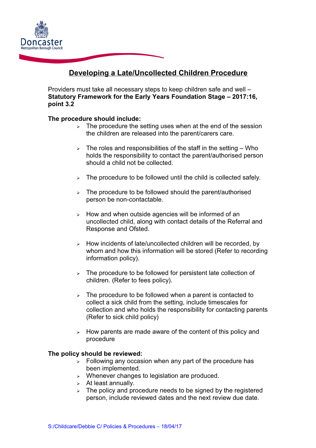 Developing a Late/Uncollected Children Procedure
