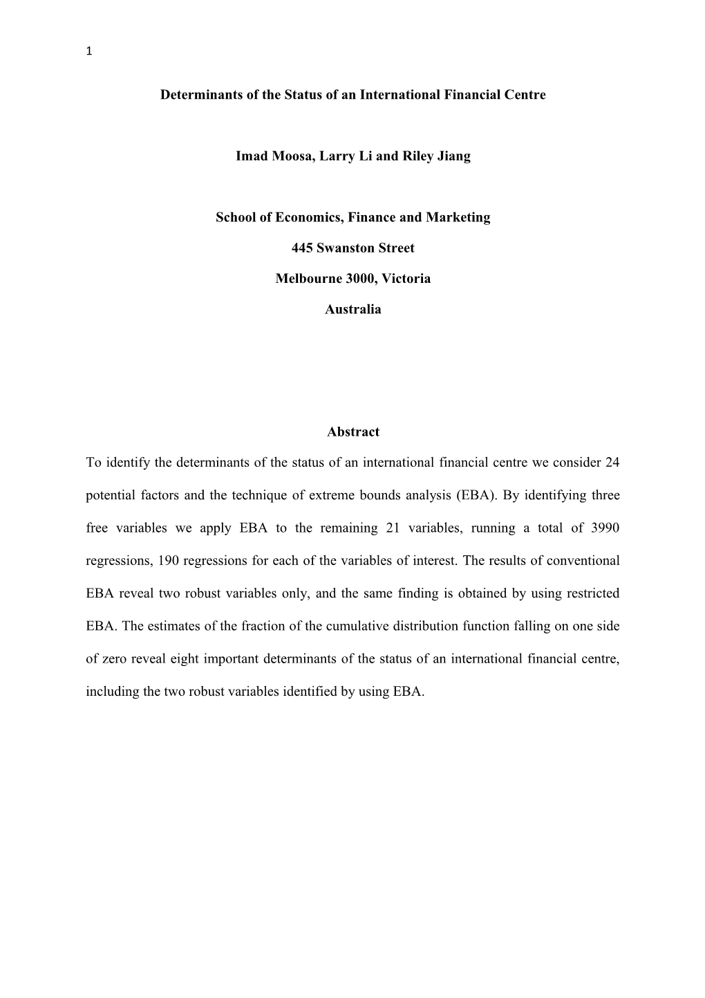 Determinants of the Status of an International Financial Centre