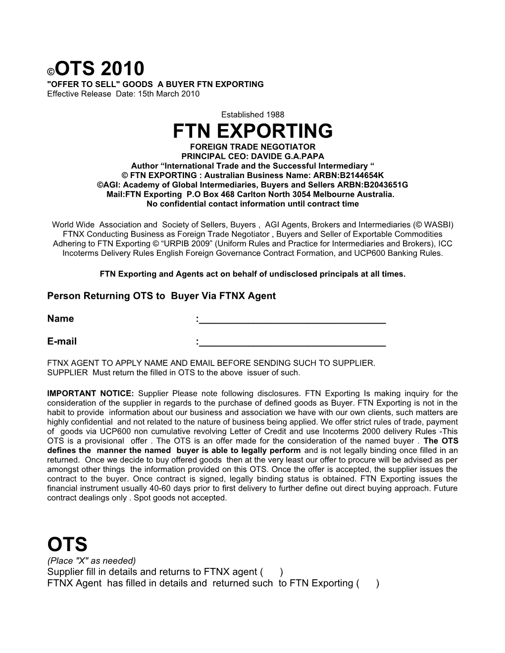 OTS 2010 OFFER to SELL GOODS a BUYER FTN EXPORTING Effective Release Date: 15Th March 2010