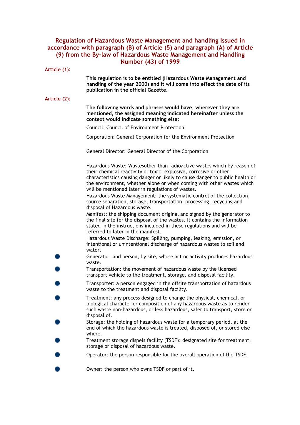 Regulation of Hazardous Waste Management and Handling Issued in Accordance with Paragraph