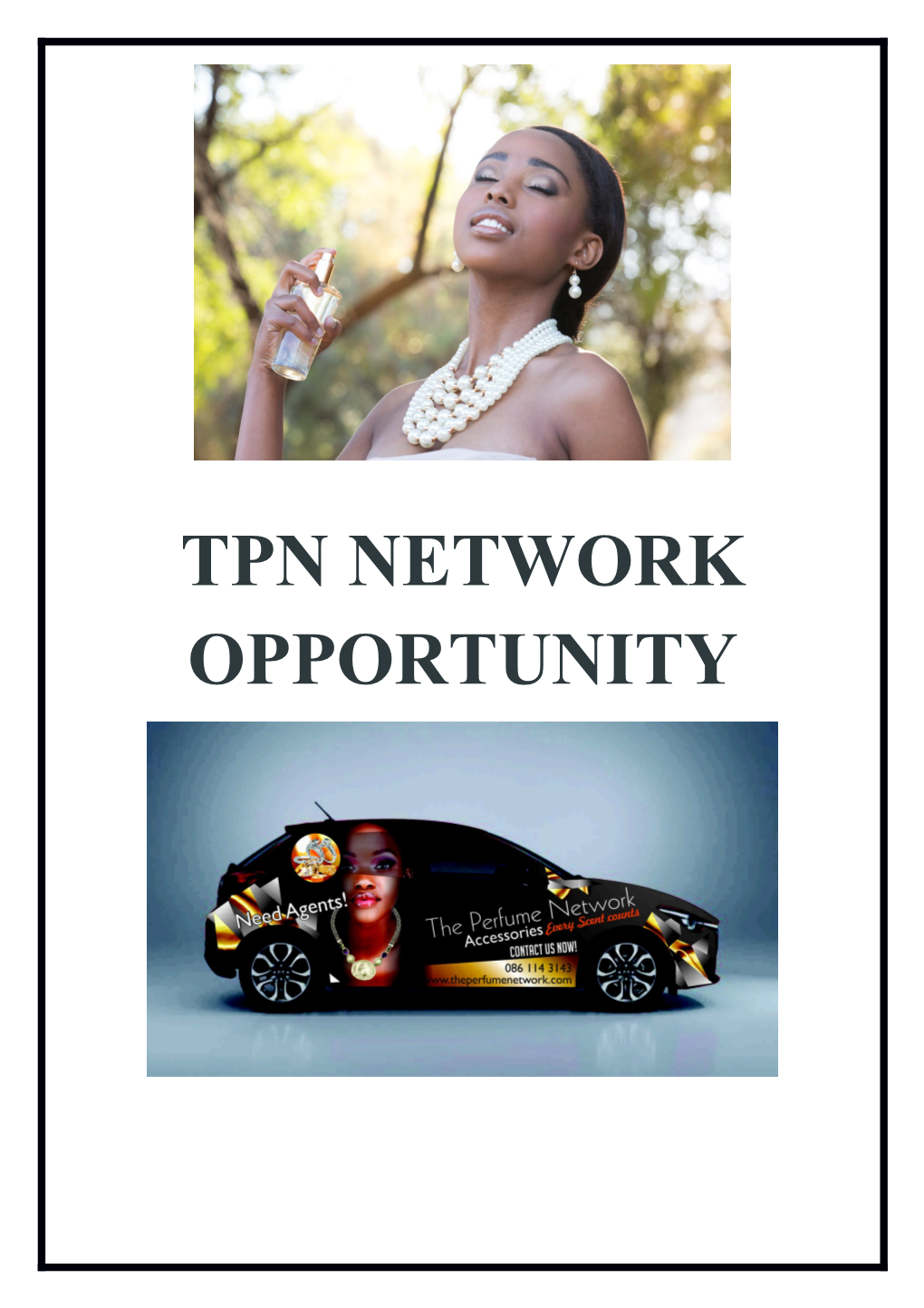 Tpn Network Opportunity