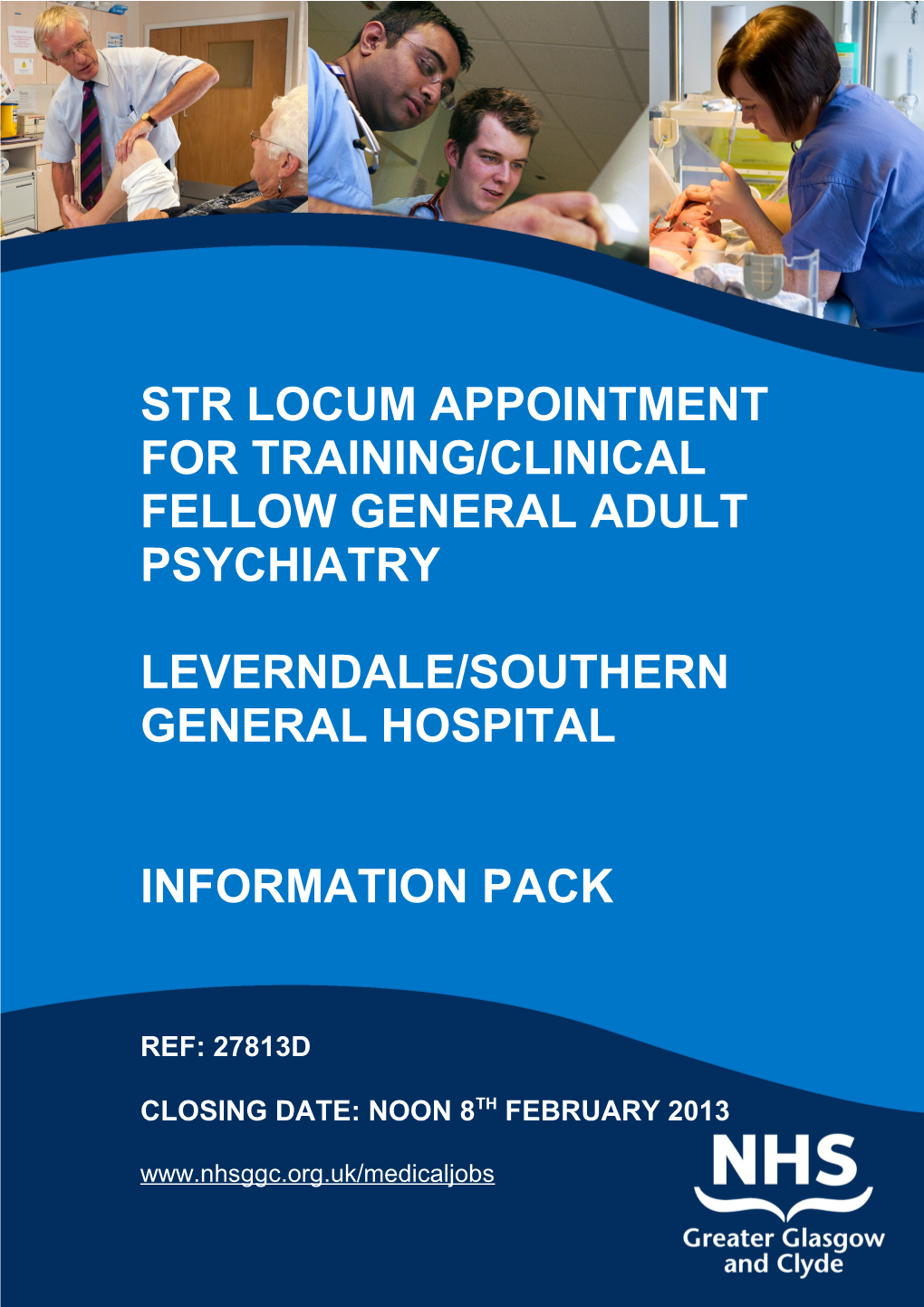 Str Locum Appointment for Training/Clinical Fellow General Adult Psychiatry
