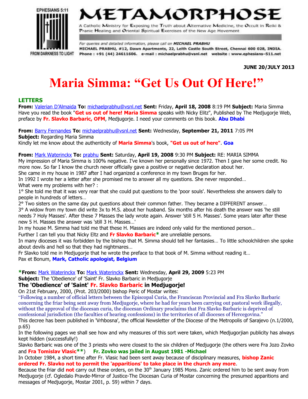 Maria Simma: Get Us out of Here!