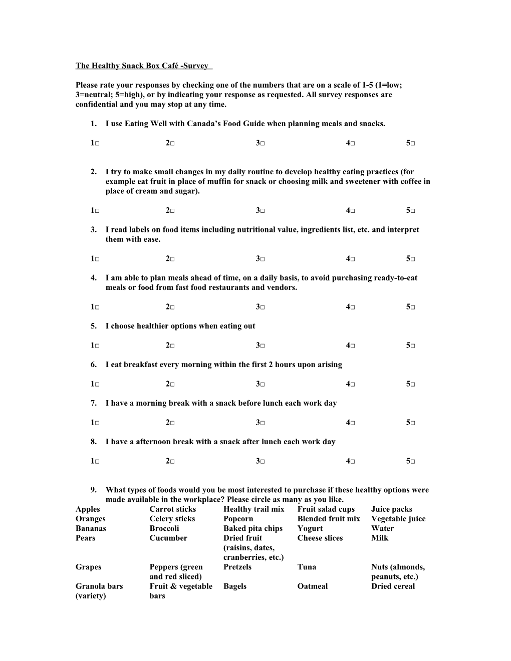 The Healthy Snack Box Café -Survey