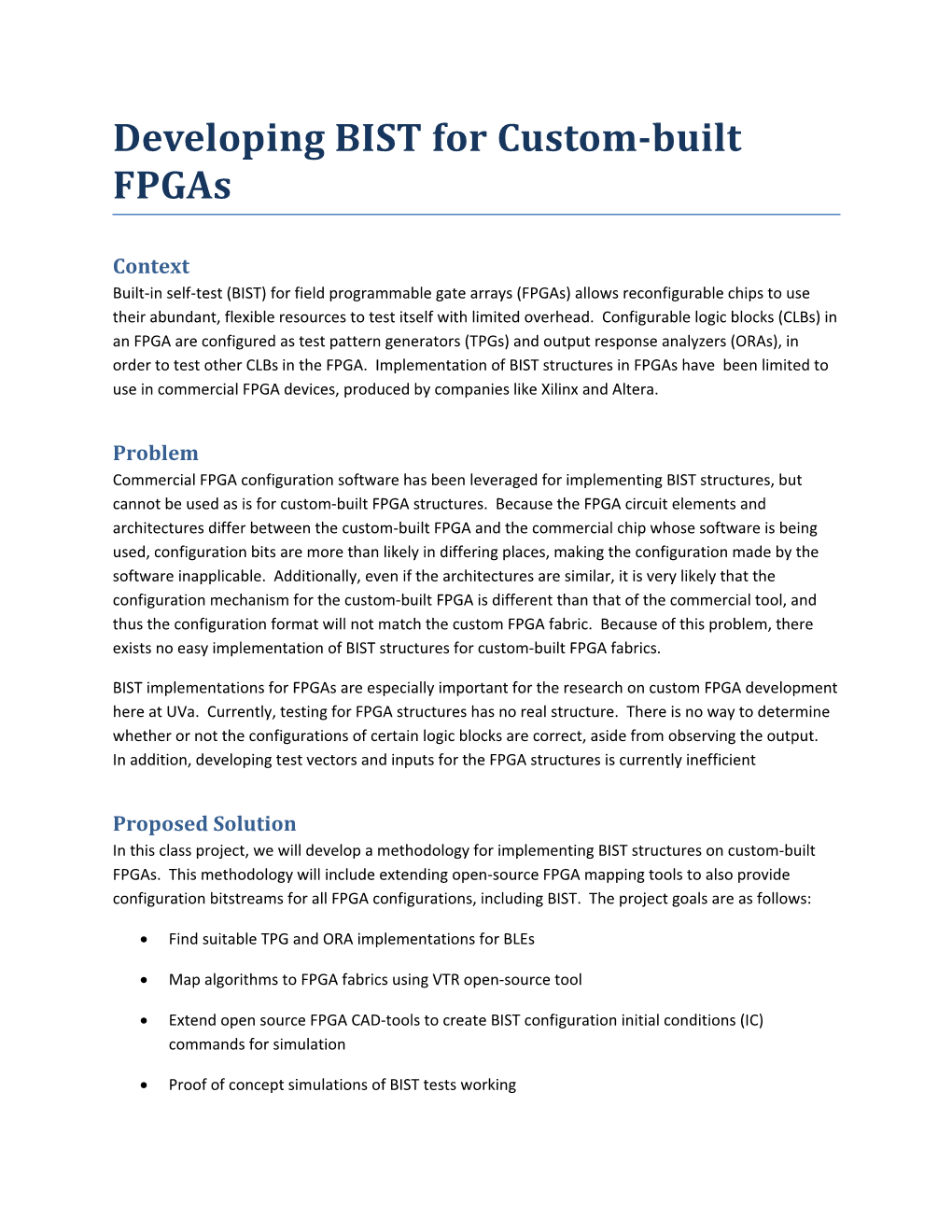 Developing BIST for Custom-Built Fpgas