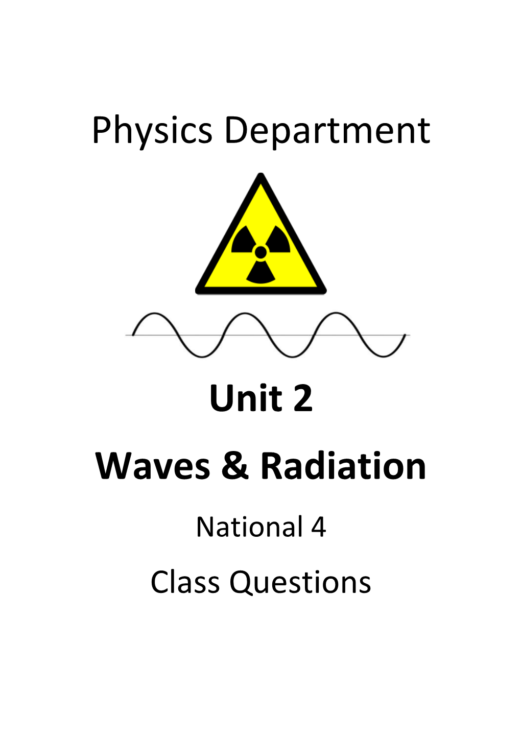 Unit 2 Waves and Radiation