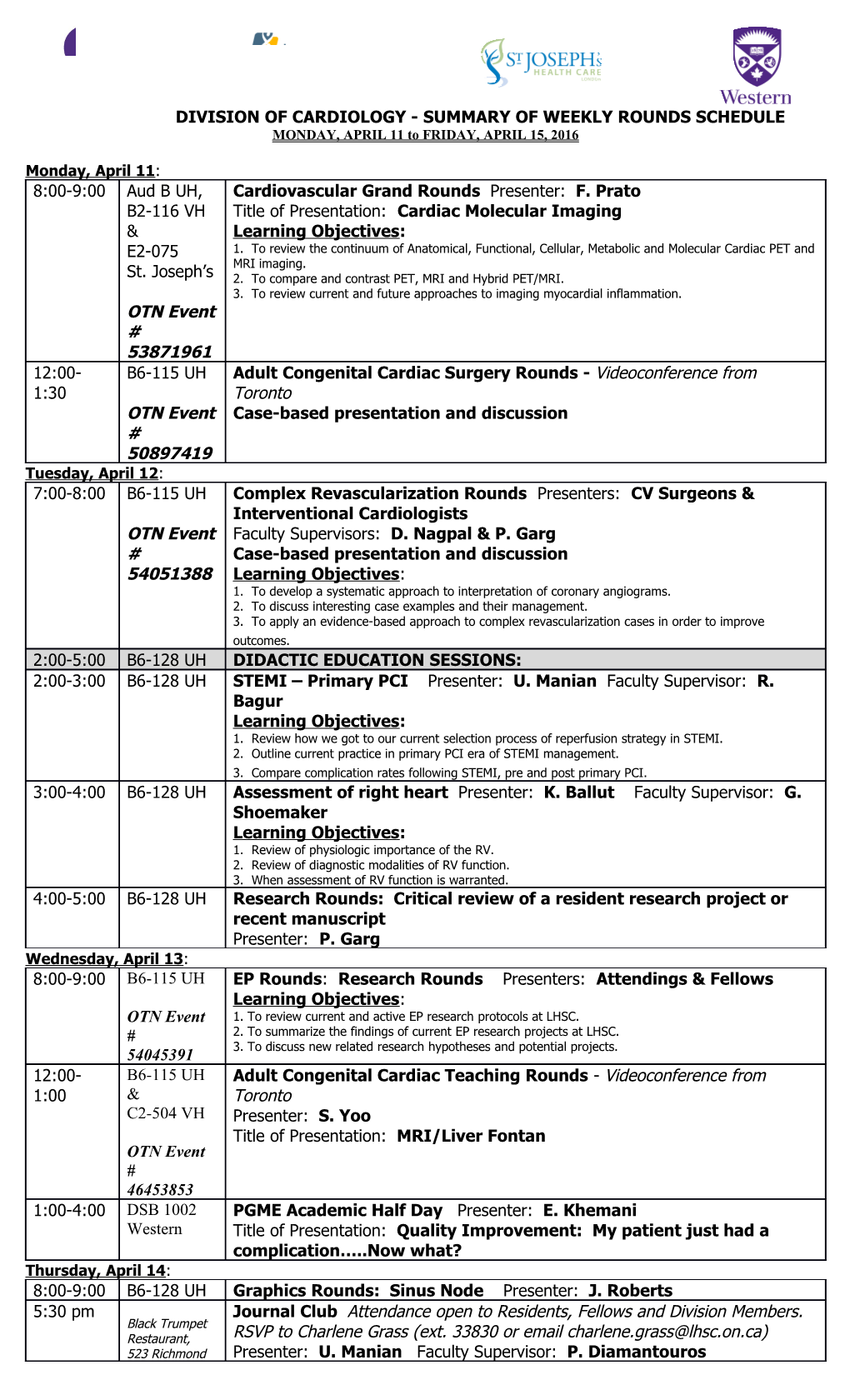 DIVISION of CARDIOLOGY - Summary of WEEKLY ROUNDS SCHEDULE s3