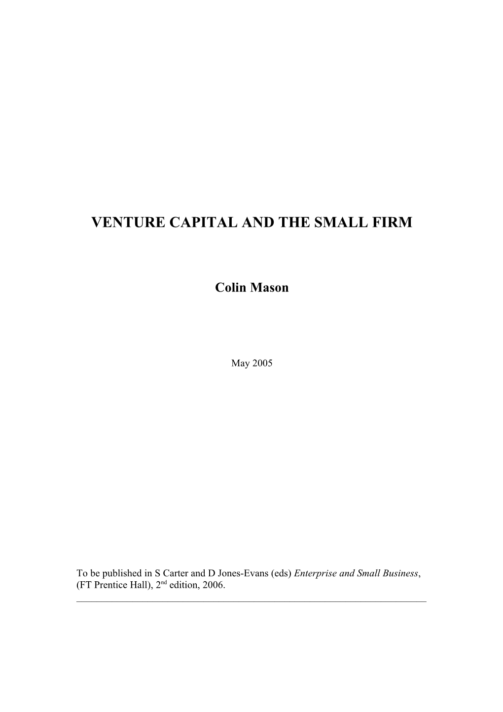Venture Capital and the Small Firm