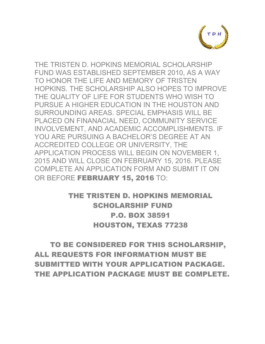 The Tristan Hopkins Memorial Scholarship Criteria