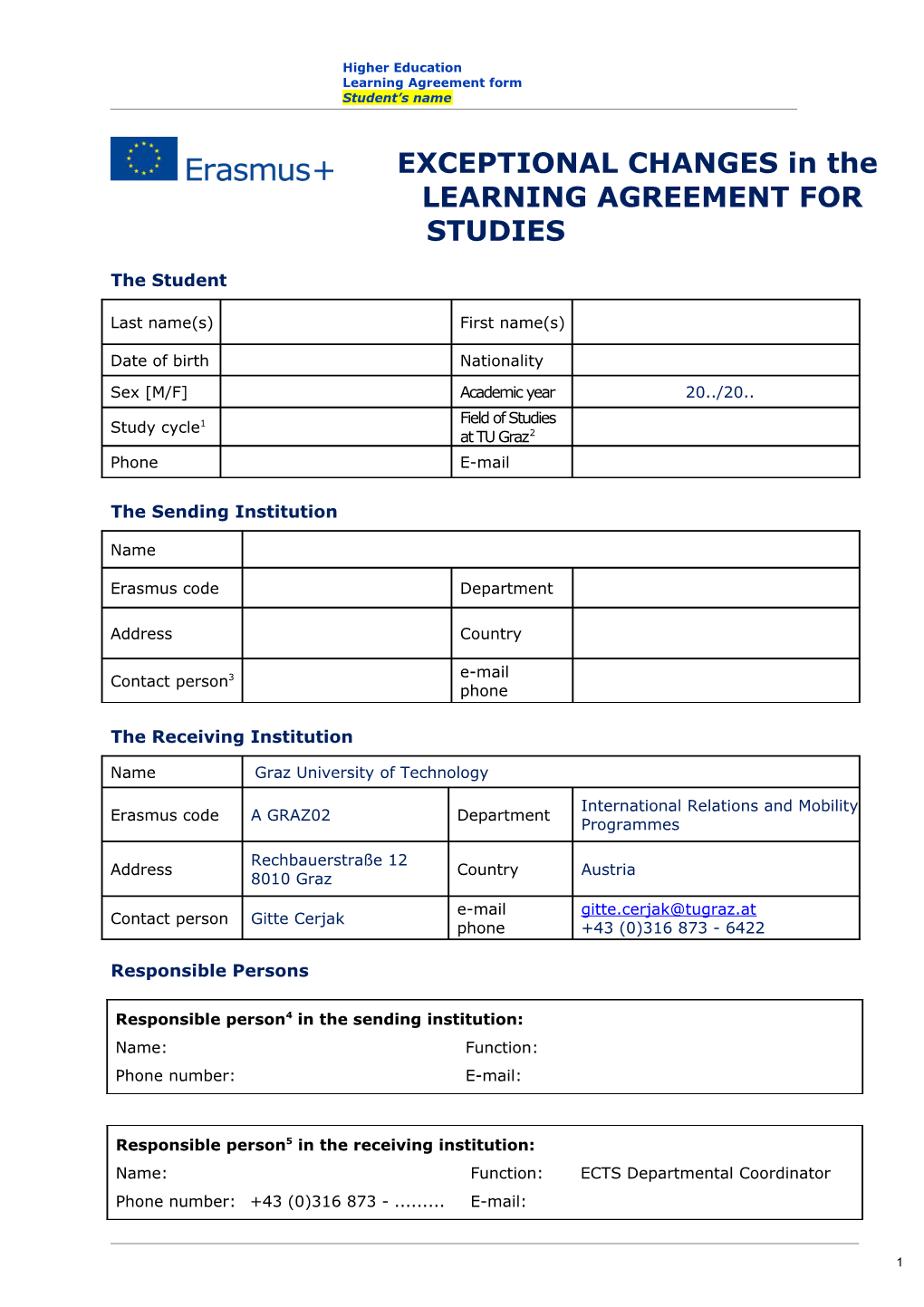 EXCEPTIONAL CHANGES in the LEARNING AGREEMENT for STUDIES