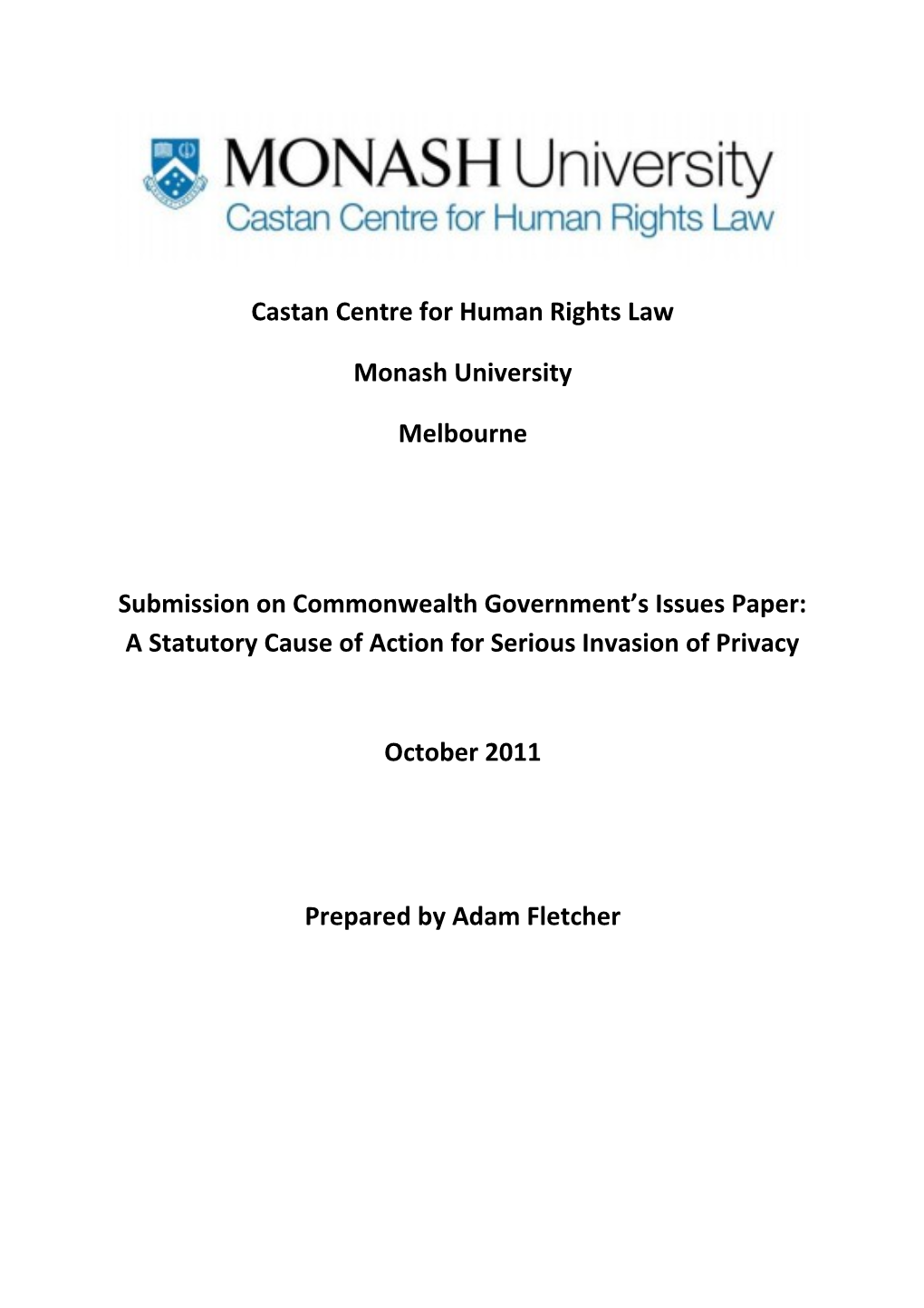 Submission - Right to Sue for Serious Invasion of Personal Privacy - Castan Centre For