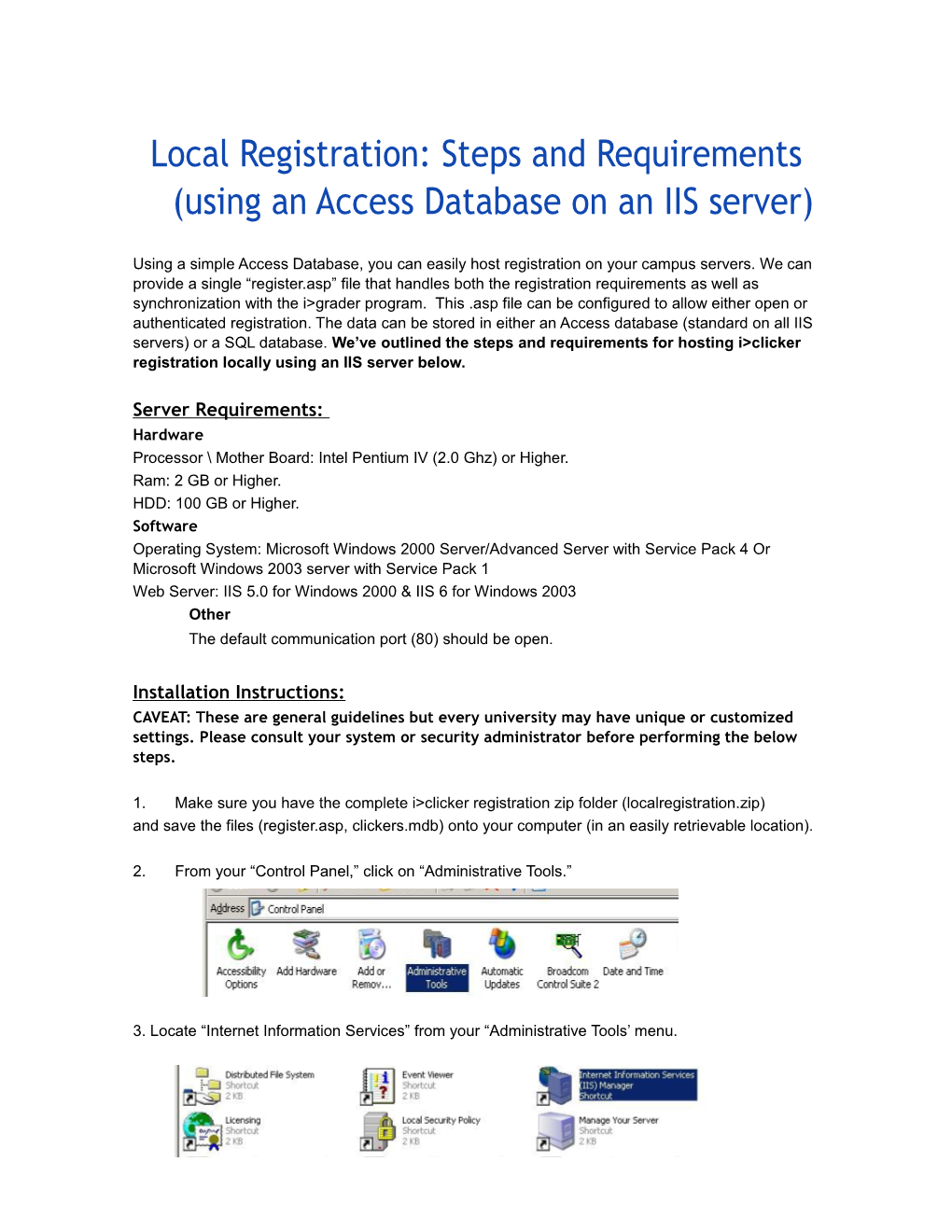 Local Registration: Steps and Requirements (Using an Access Database on an IIS Server)