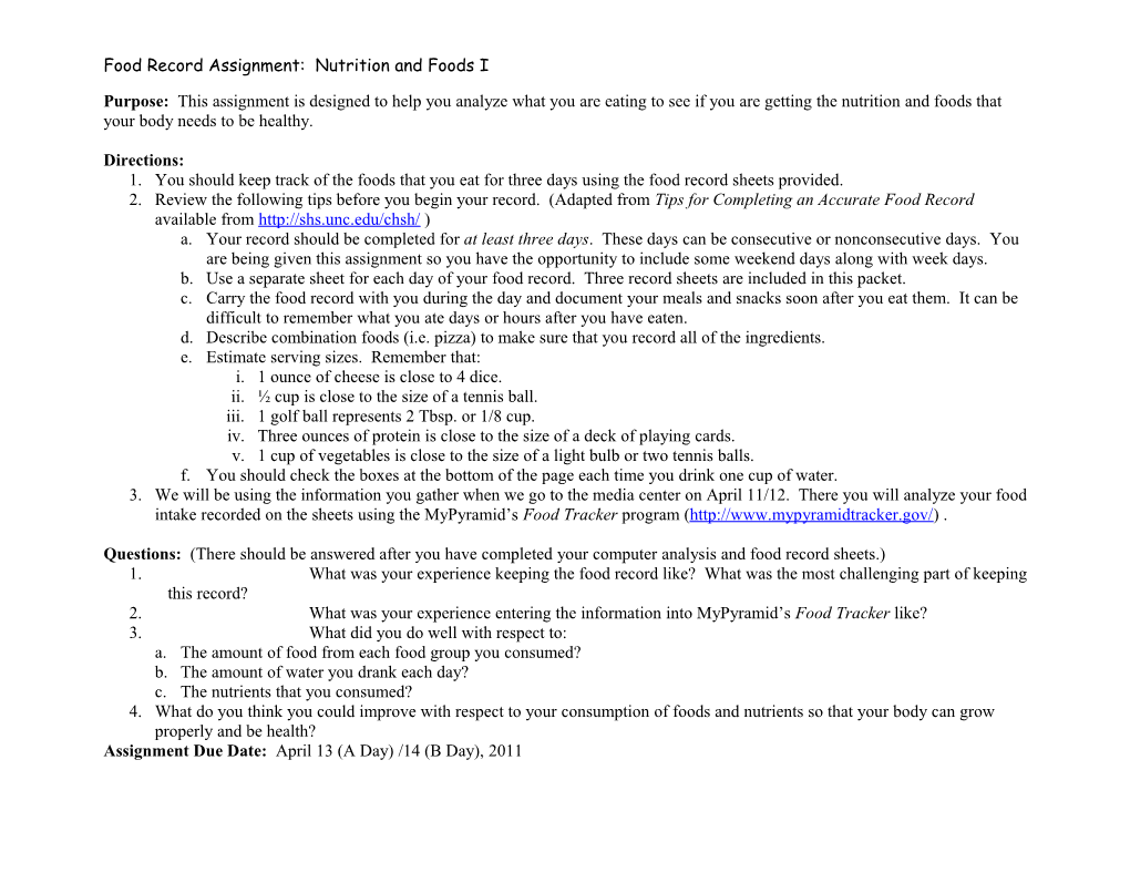 Purpose: This Assignment Is Designed to Help You Analyze What You Are Eating to See If