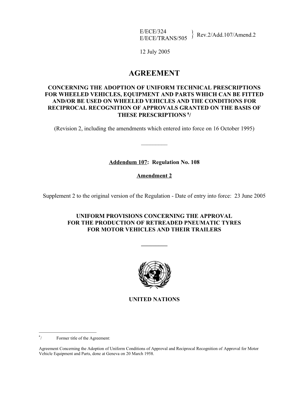 Revision 2, Including the Amendments Which Entered Into Force on 16 October 1995