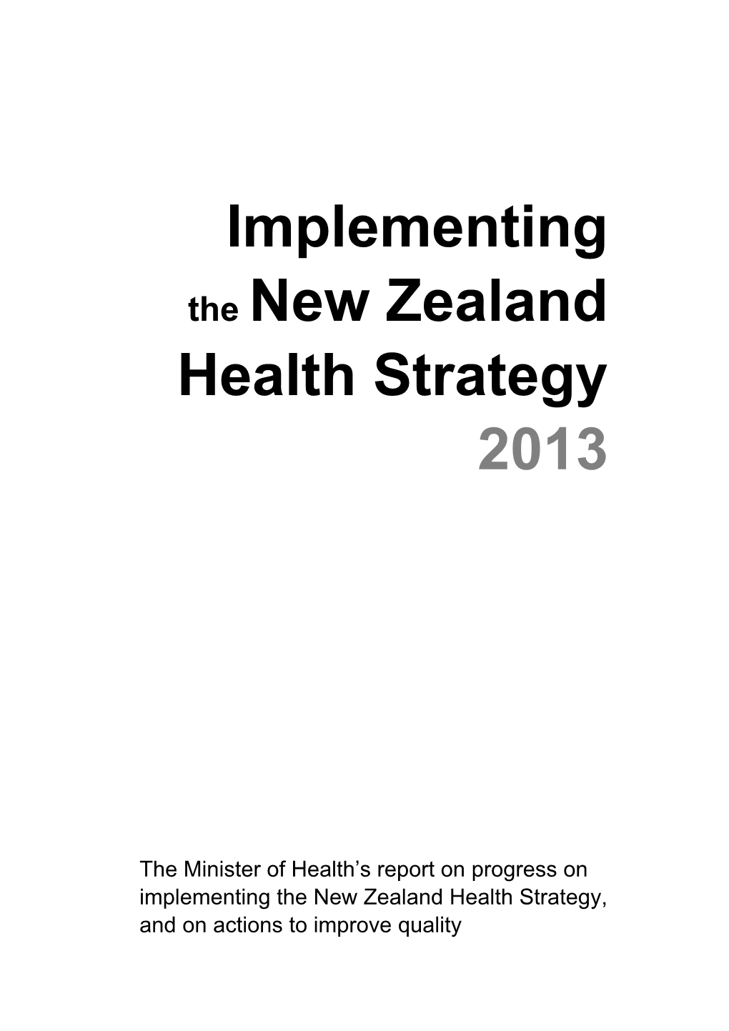 Implementing the New Zealand Health Strategy 2013