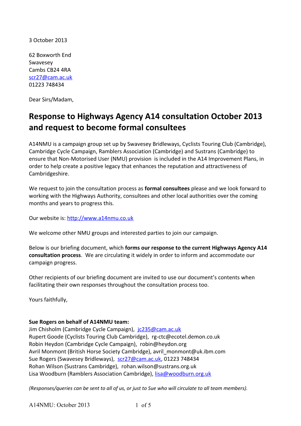 Response to Highways Agency A14 Consultation October 2013 and Request to Become Formal