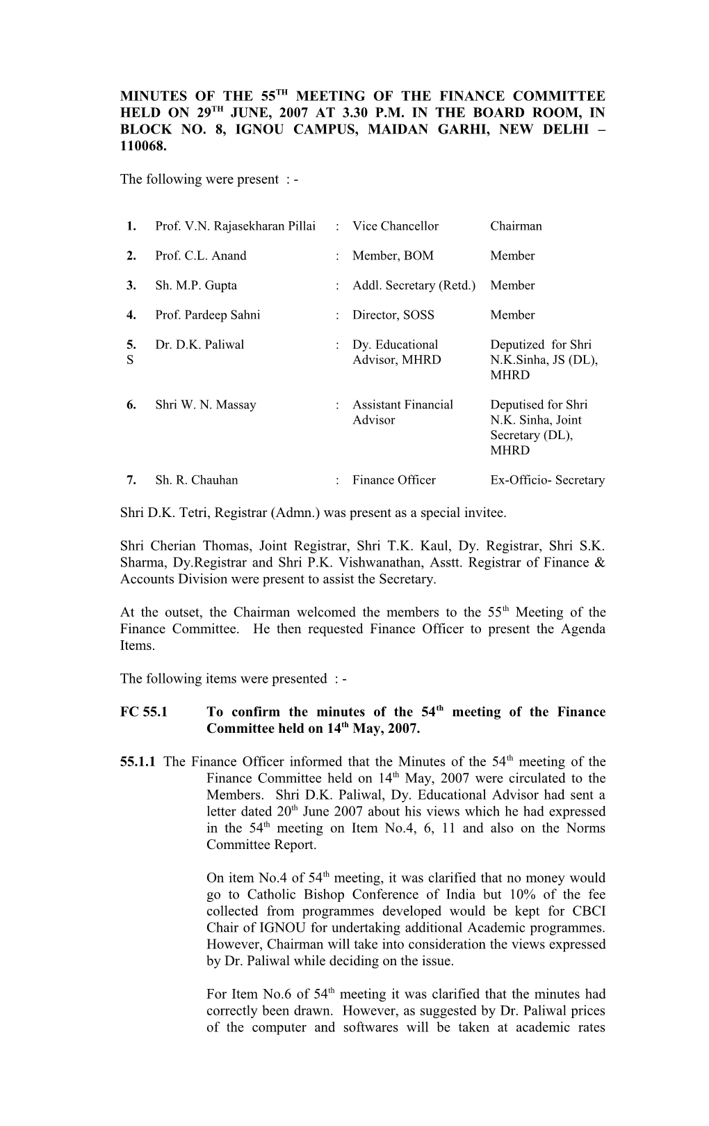 Minutes of the 55Th Meeting of the Finance Committee Held on 29Th June, 2007 at 3