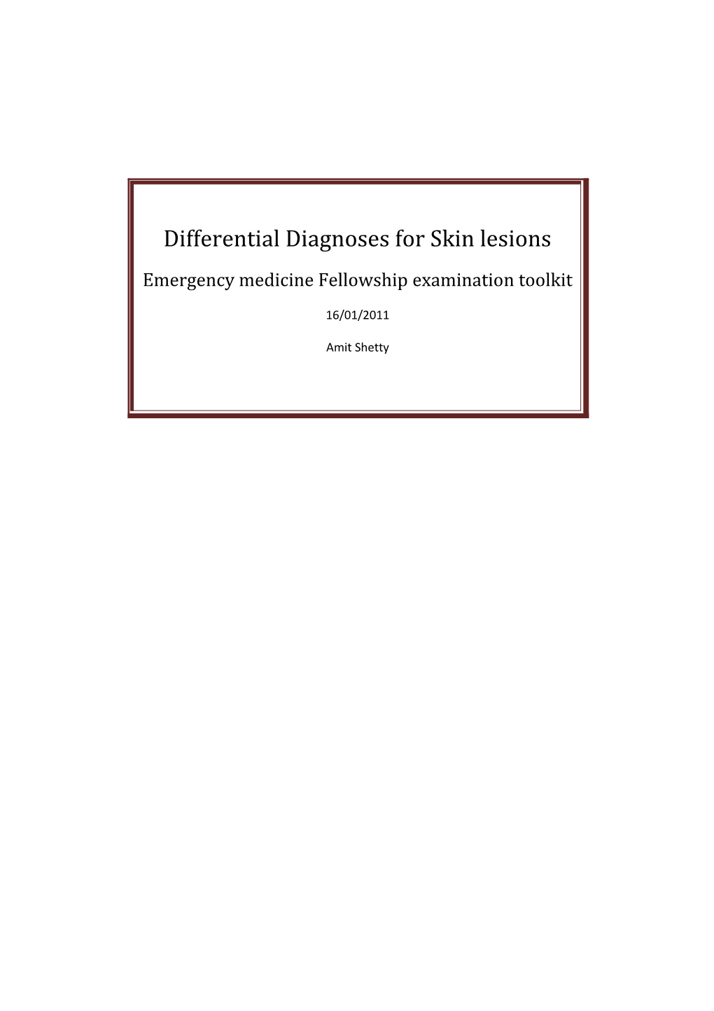 Differential Diagnoses for Skin Lesions