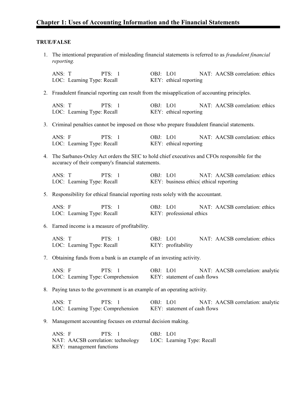 Chapter 1: Uses of Accounting Information and the Financial Statements