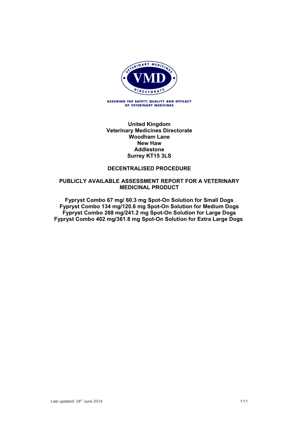 Publicly Available Assessment Report for a Veterinary Medicinal Product s3