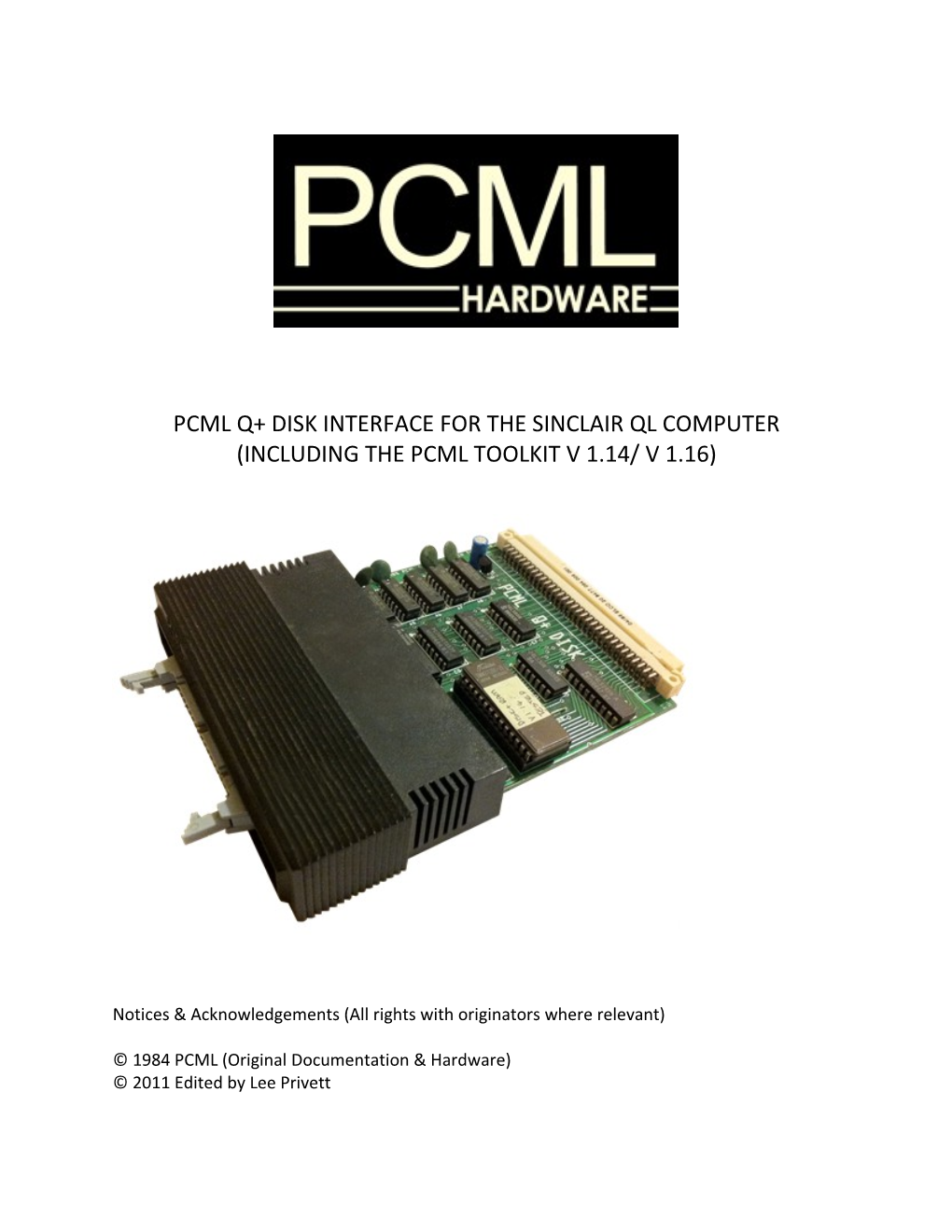 PCML Q+ Disk Interface for the Sinclair QL Computer