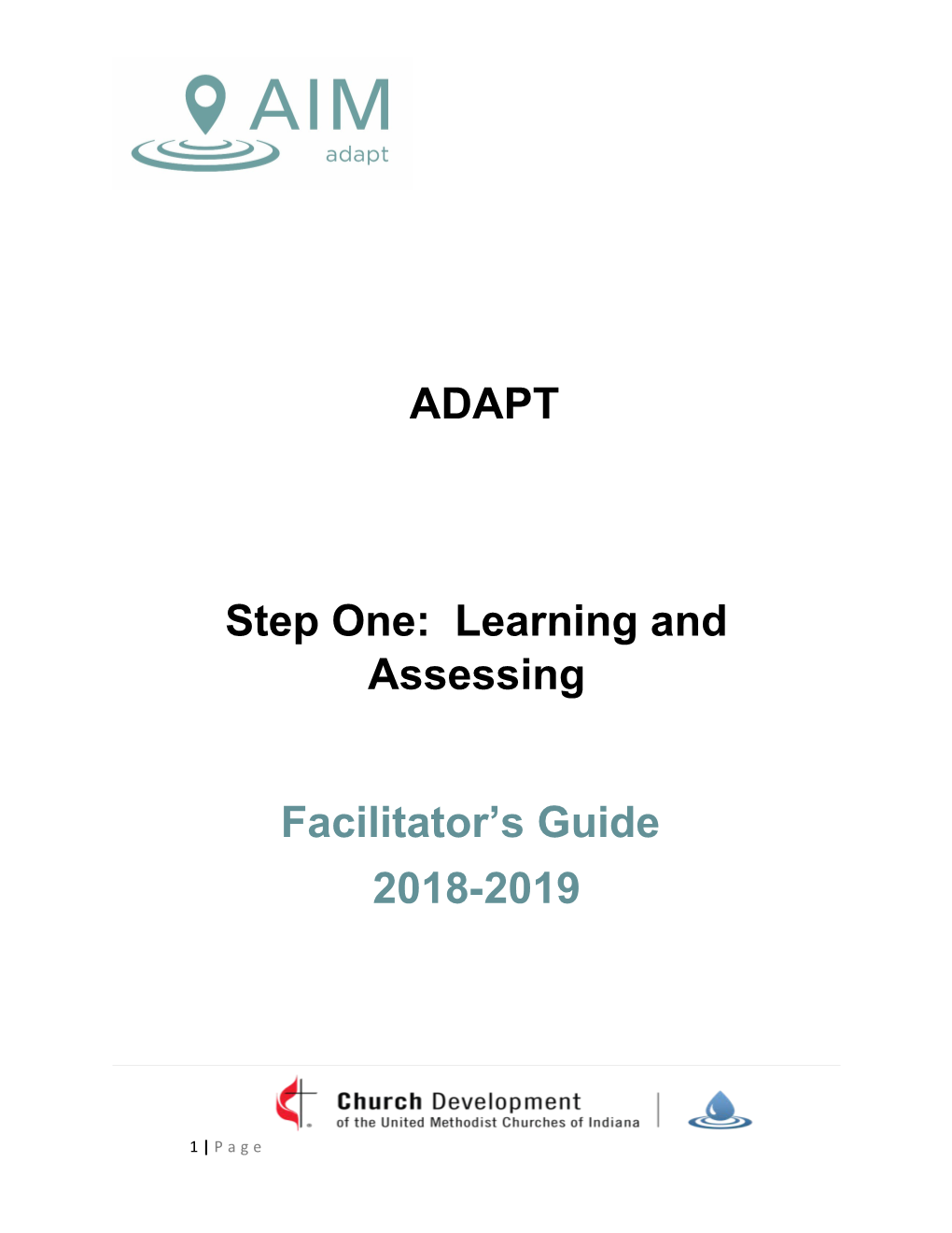 Step One: Learning and Assessing