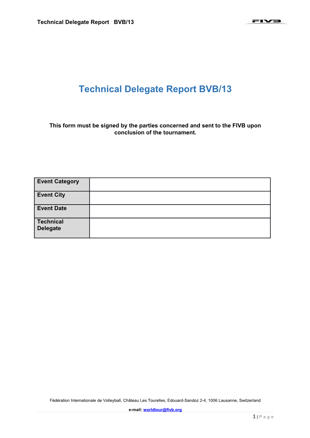 Technical Delegate Report BVB/13