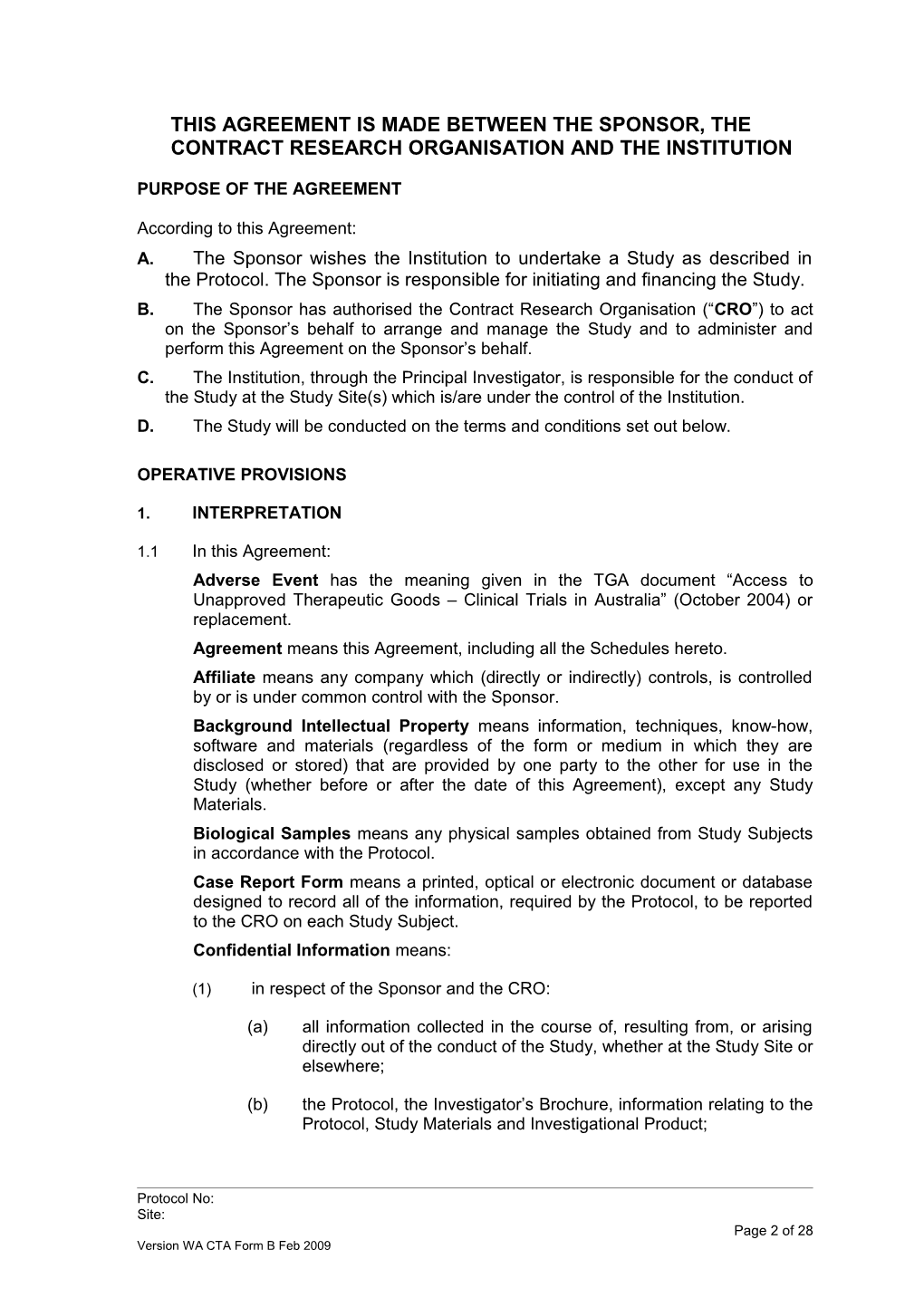 Version: 010507 1 May 2007Standard Clinical Trial Agreement FINAL 010507 on Letterhead