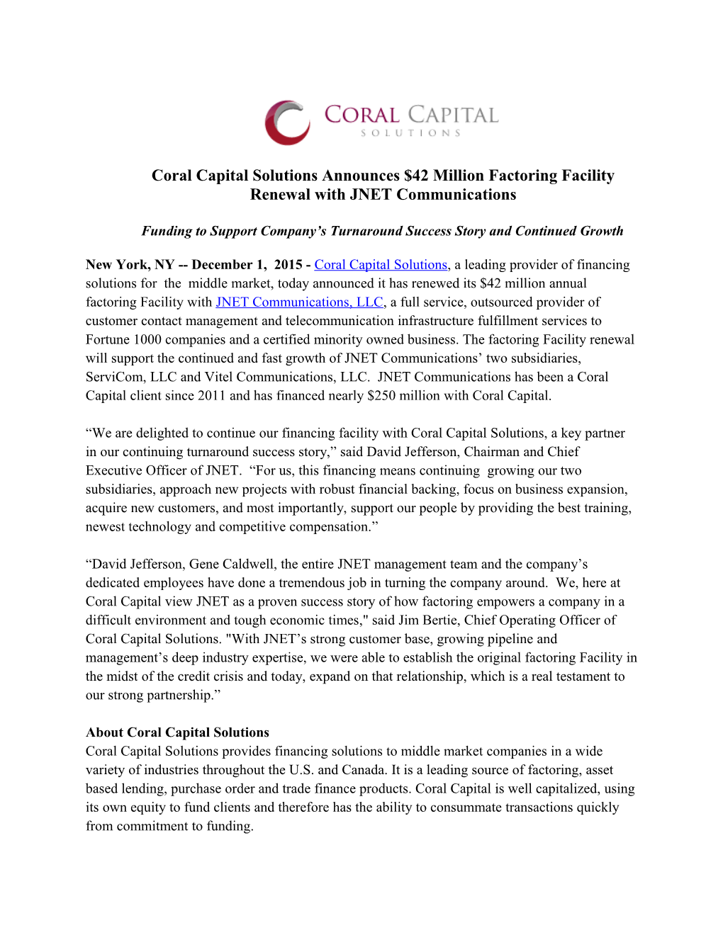 Coral Capital Solutions Announces $42 Million Factoring Facility Renewal with JNET