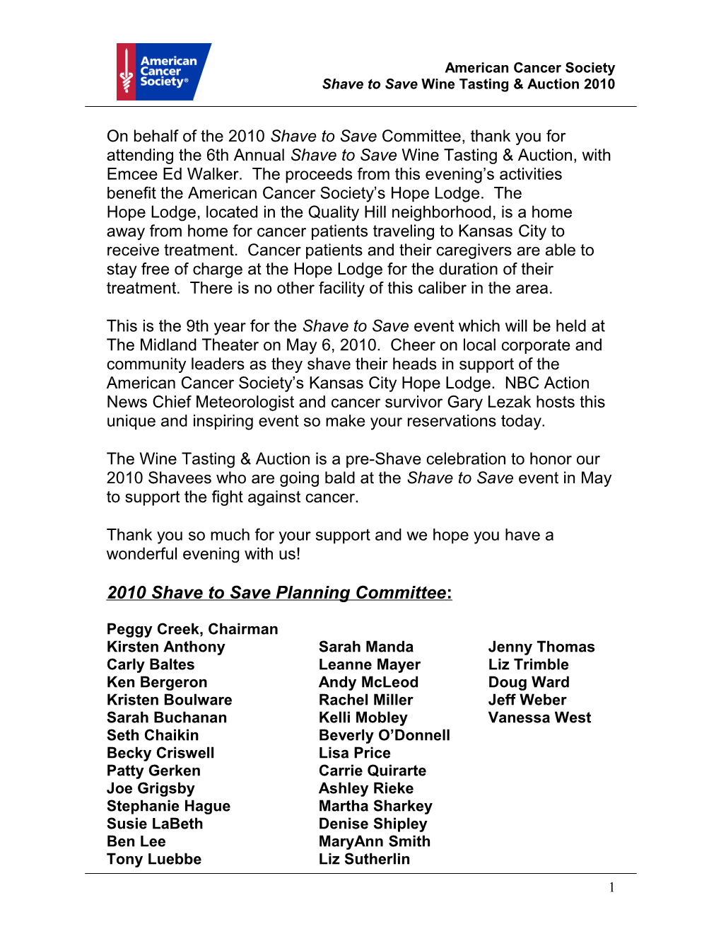 On Behalf Of The Shave To Save Committee, Thank You For Attending The 2Nd Annual Shave To Save Wine Tasting & Auction