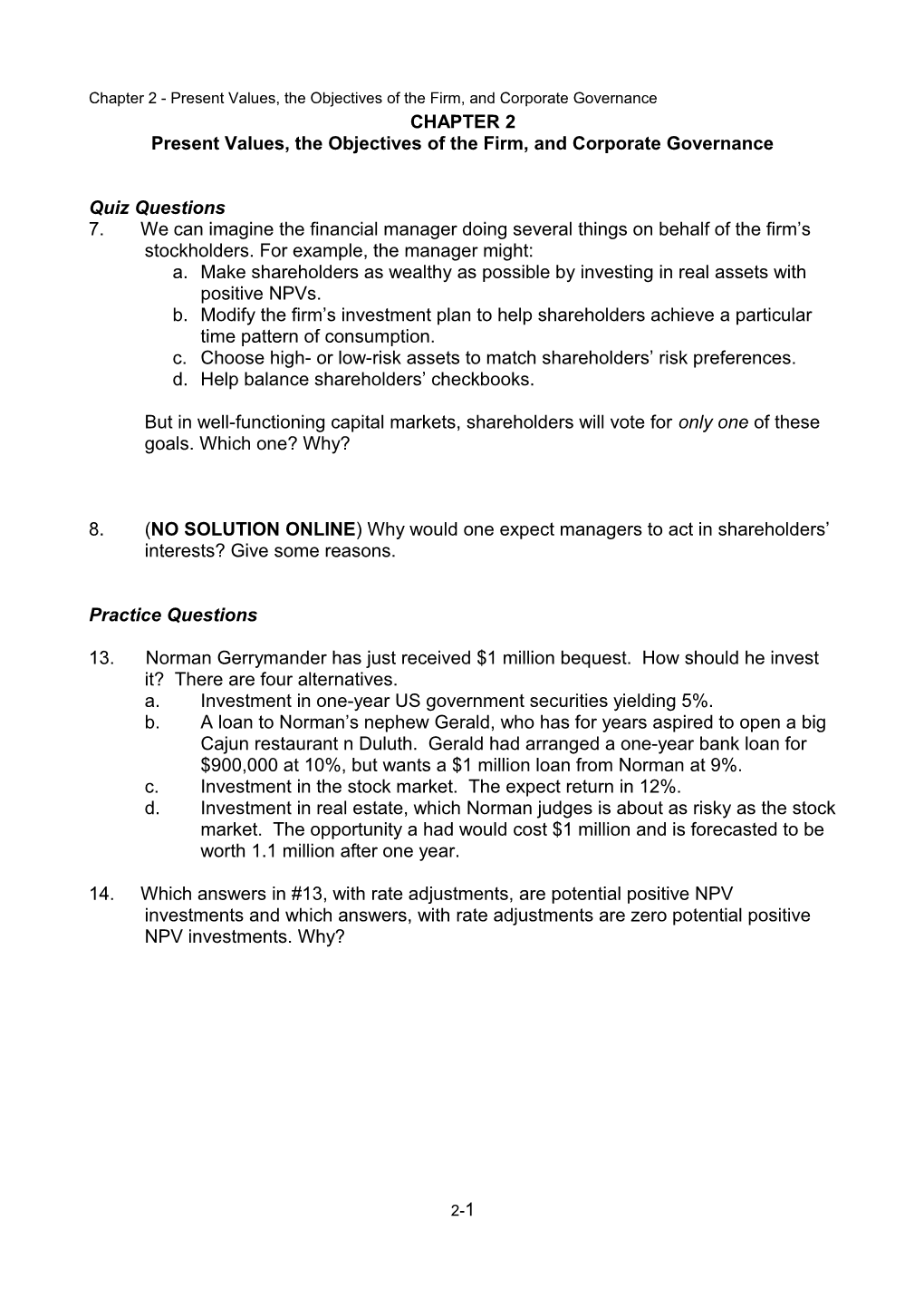 Present Values, the Objectives of the Firm, and Corporate Governance