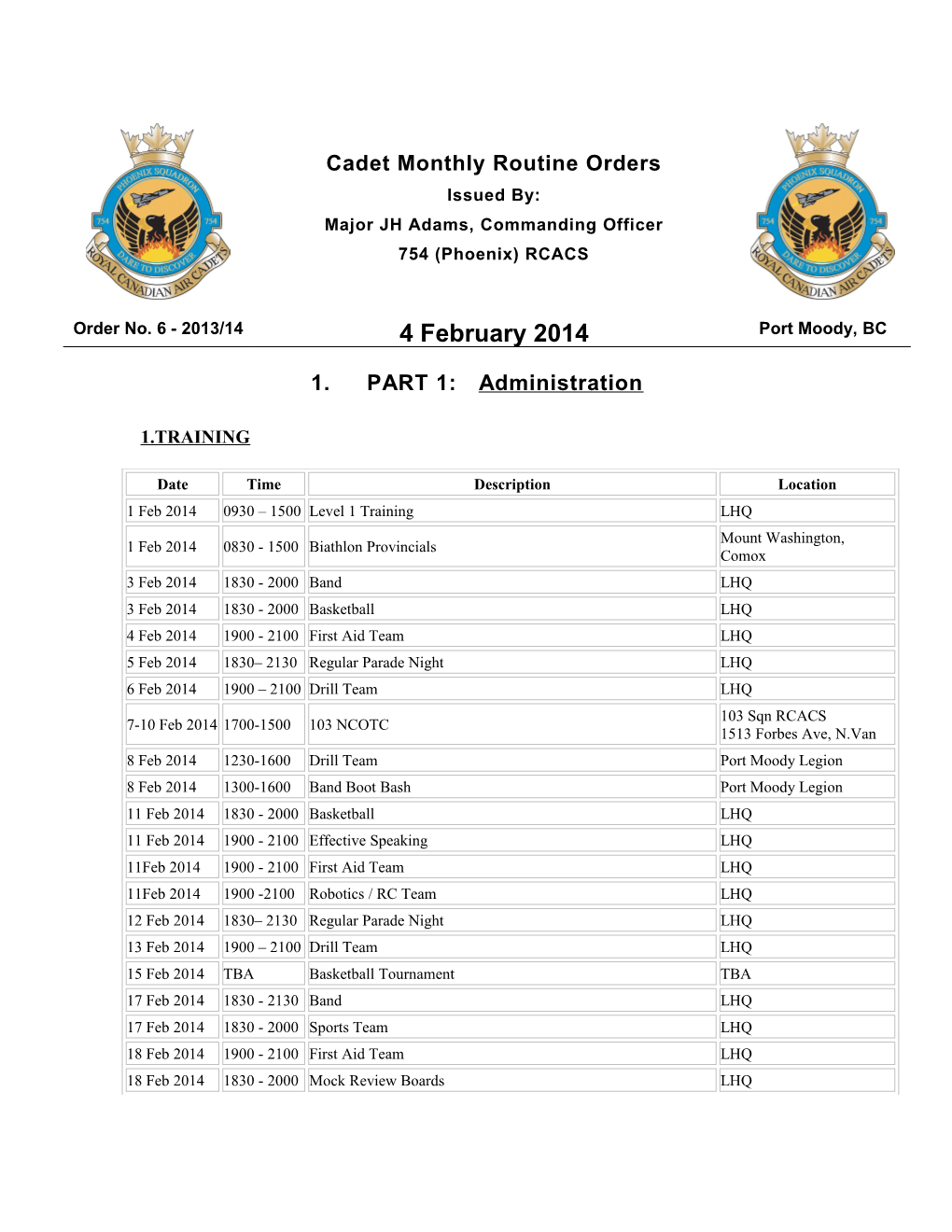 Cadet Monthly Routine Ordersissued By:Major JH Adams, Commanding Officer754 (Phoenix) RCACS