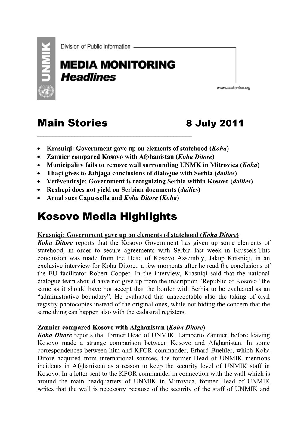 Zannier Compared Kosovo with Afghanistan (Koha Ditore)