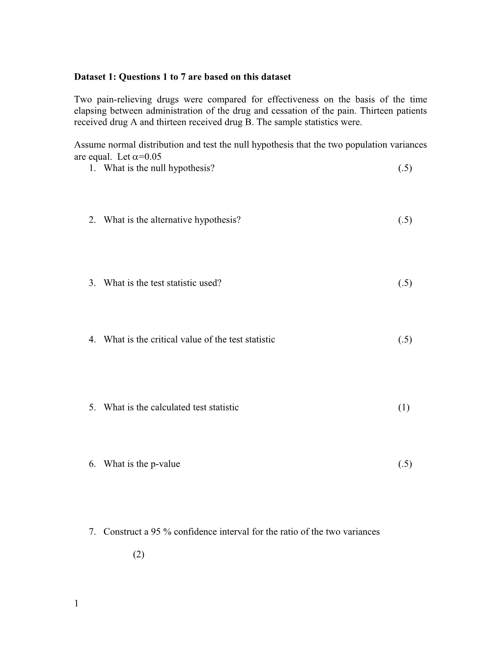 Dataset 1: Questions 1 to 7 Are Based on This Dataset s1