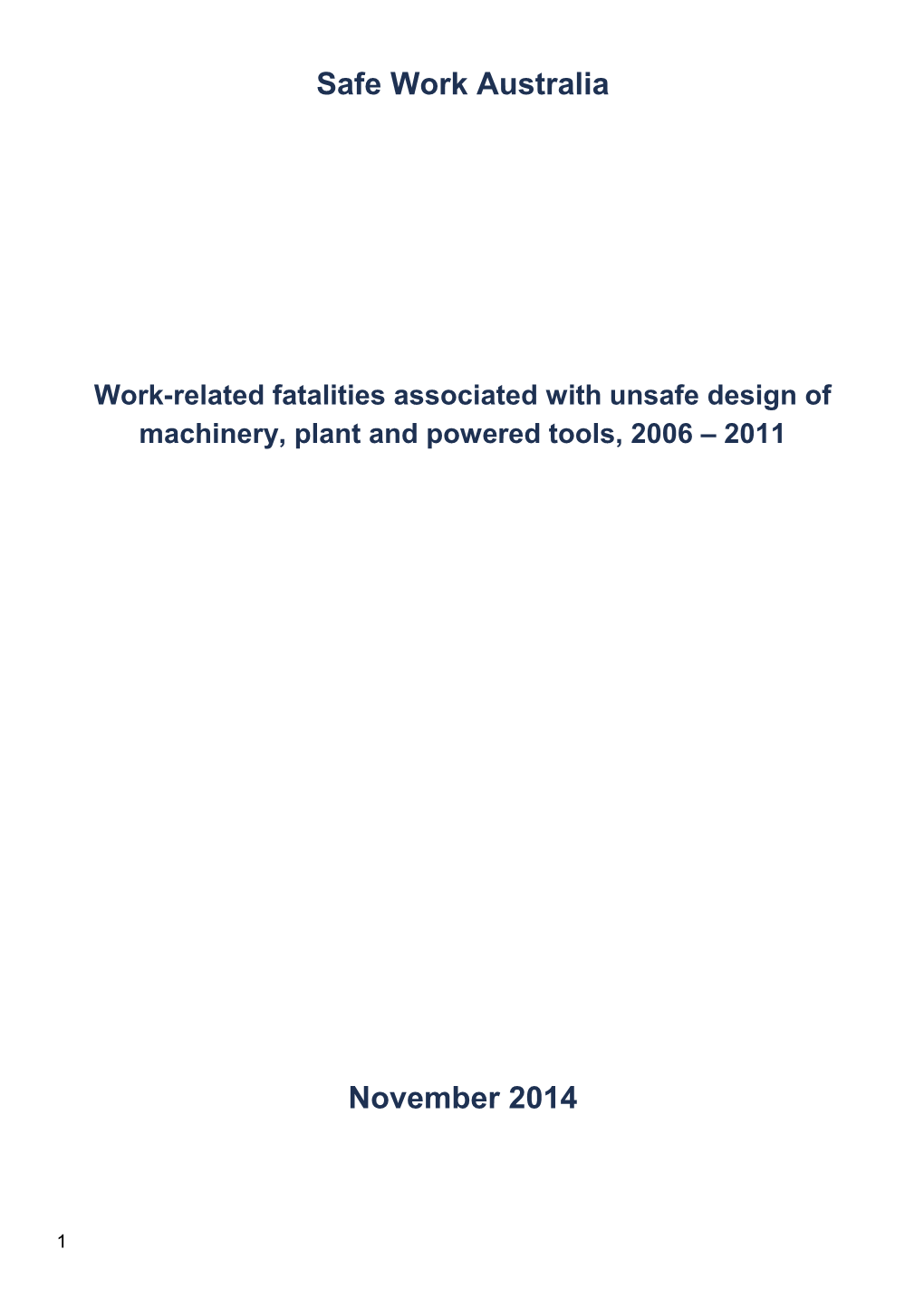 Work-Related Fatalities Associated with Unsafe Design of Machinery, Plant and Powered Tools