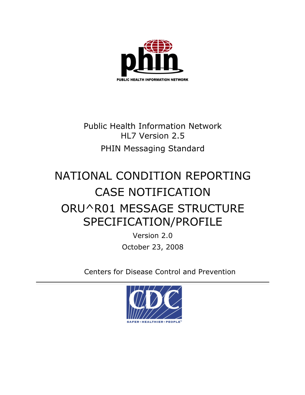 Public Health Information Network HL7 Version 2.5