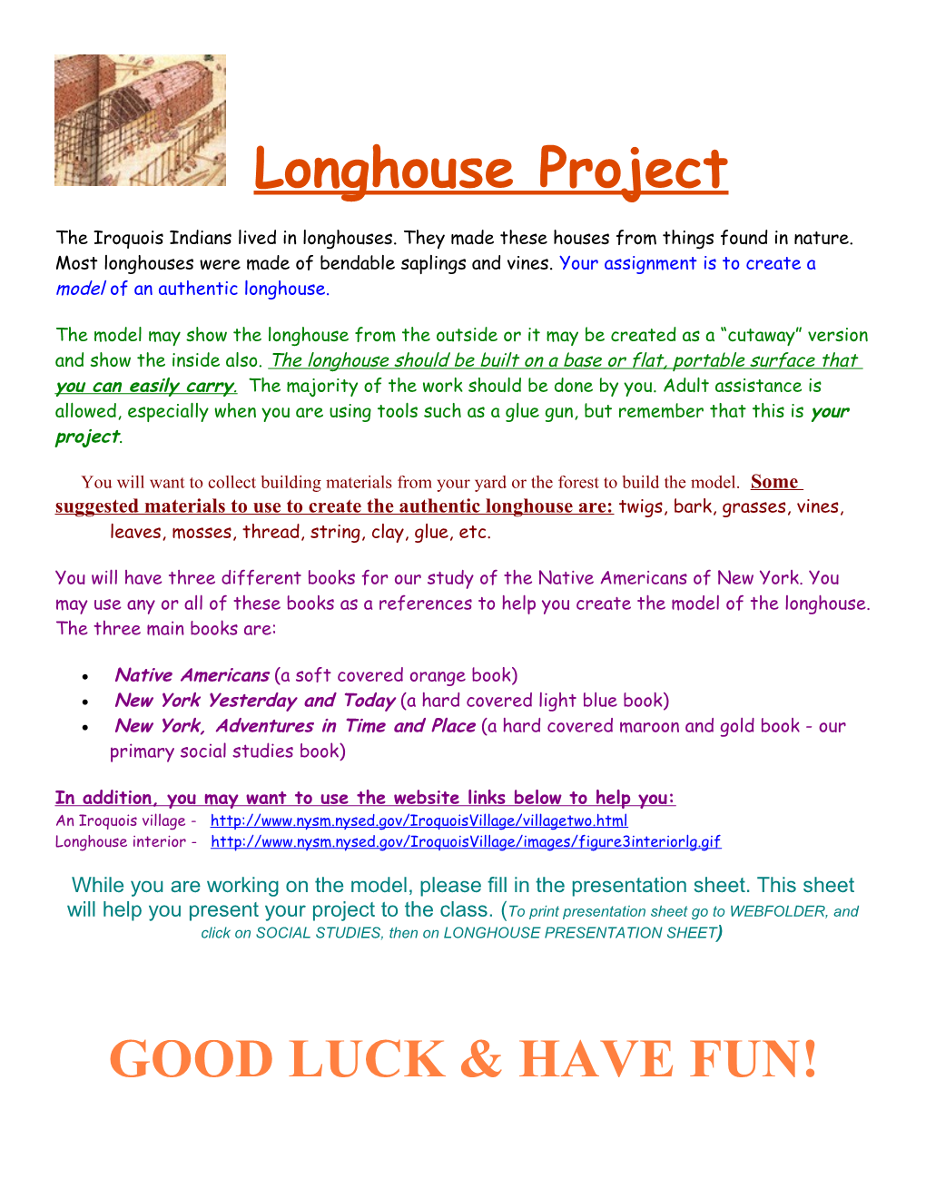Longhouse Project