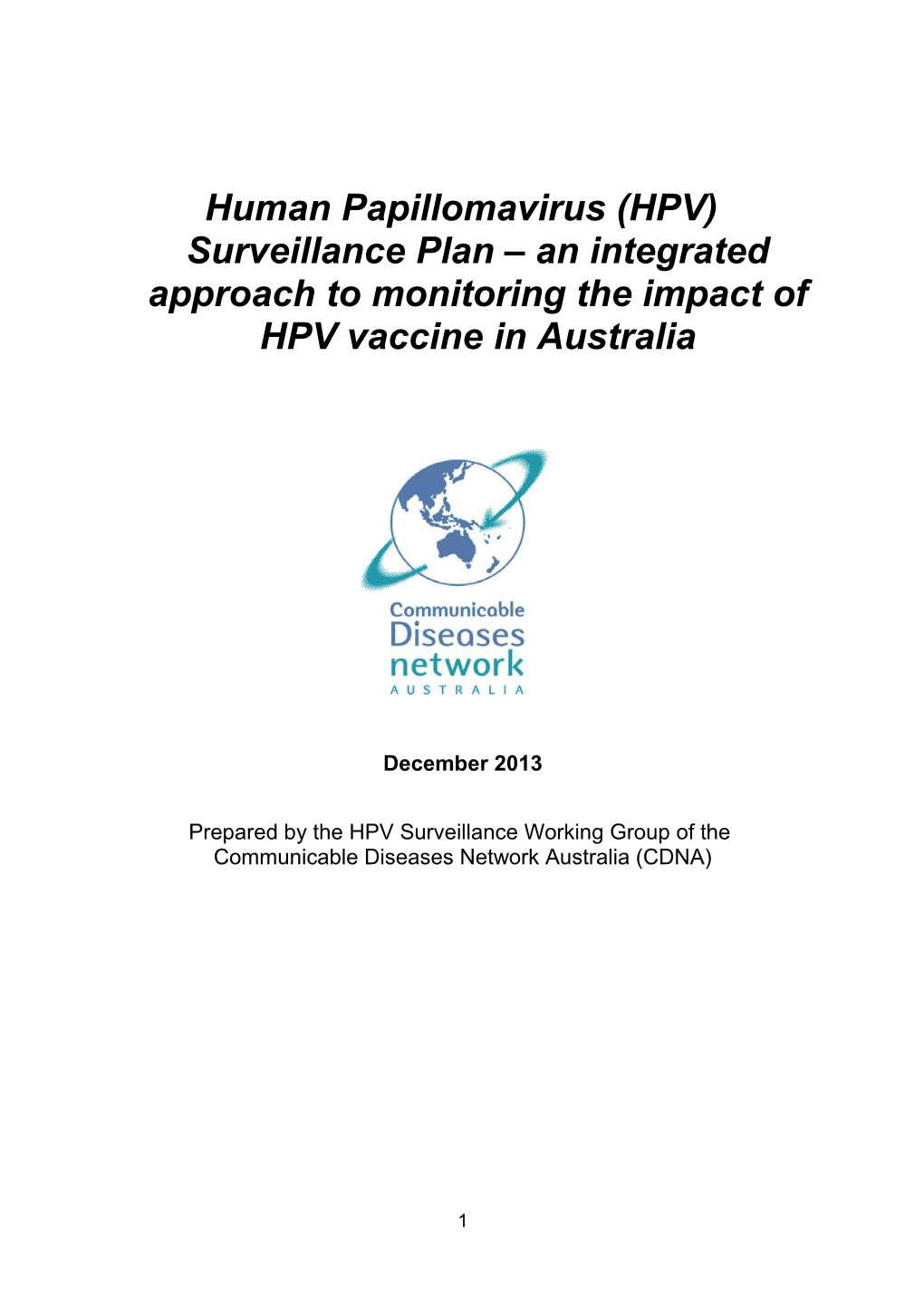 Prepared by the HPV Surveillance Working Group of The