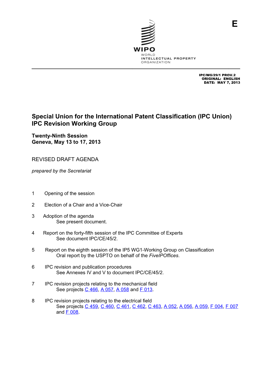 Document IPC/WG/29/1 Prov.2, Revised Draft Agenda, 29Th Session, IPC Revision Working Group