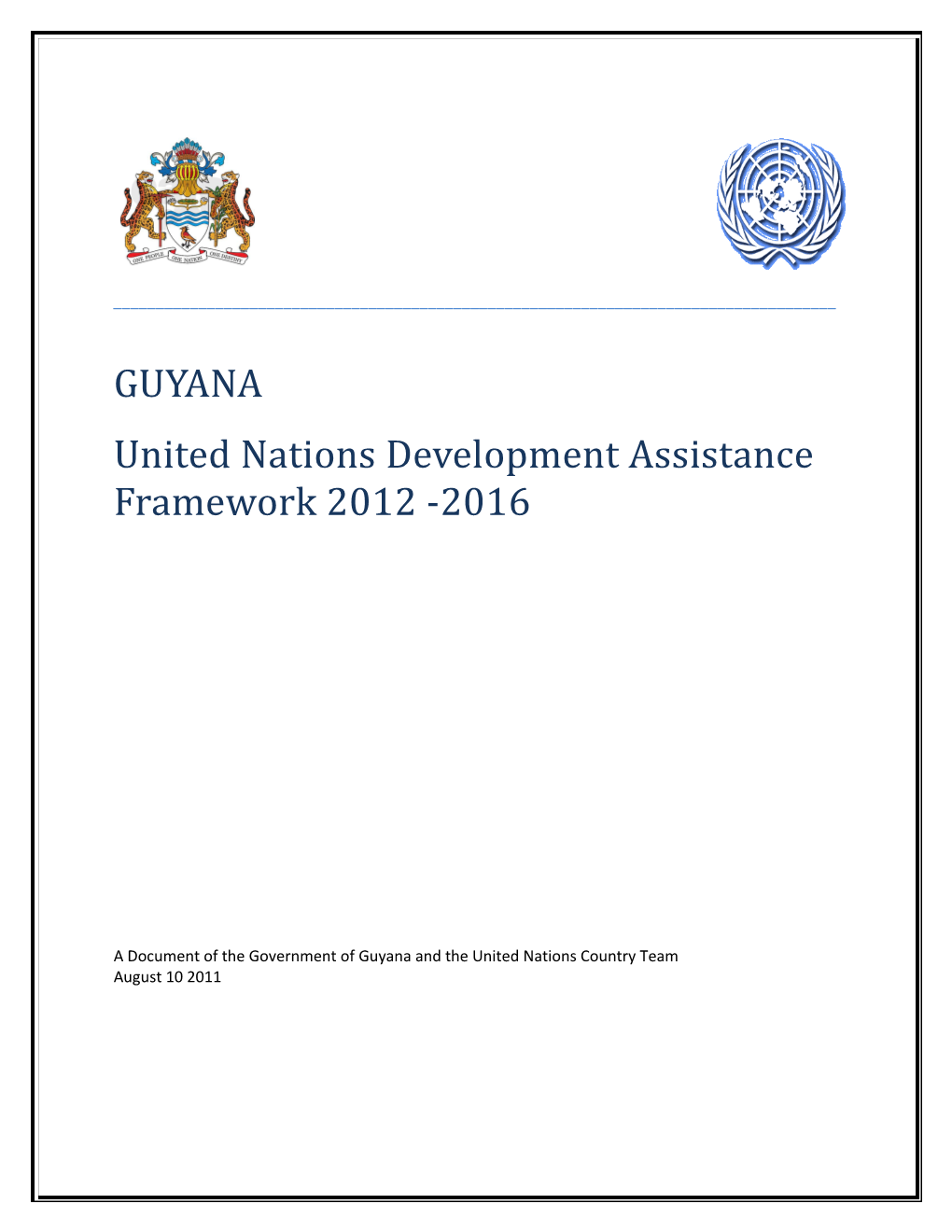 United Nations Development Framework (2012 – 2016) For Guyana