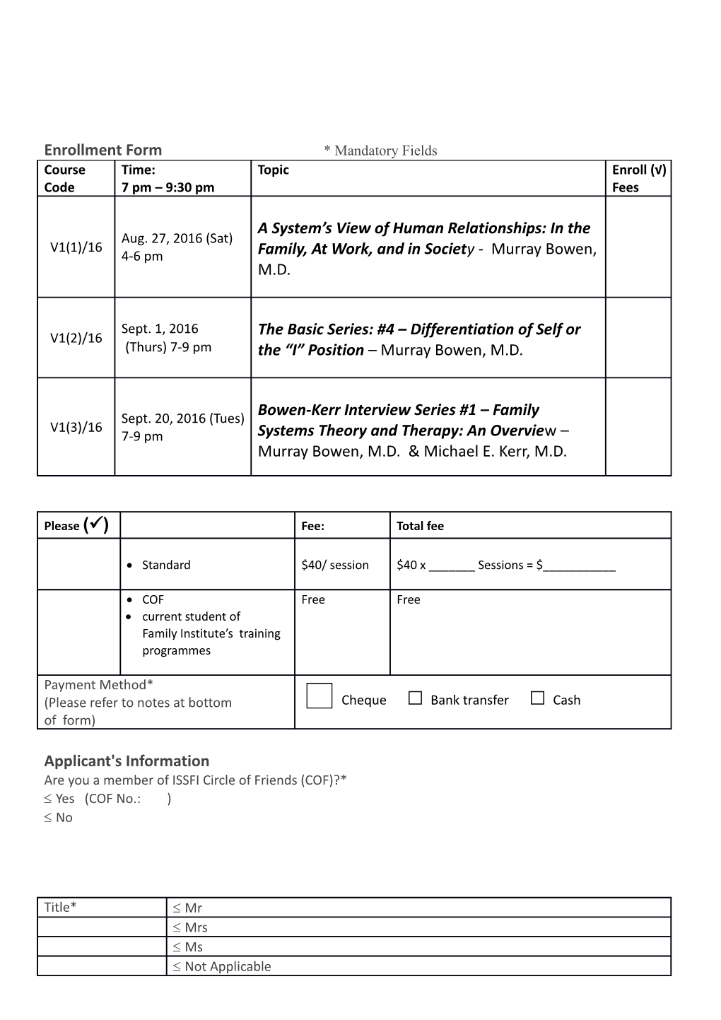 Enrollment Form * Mandatory Fields