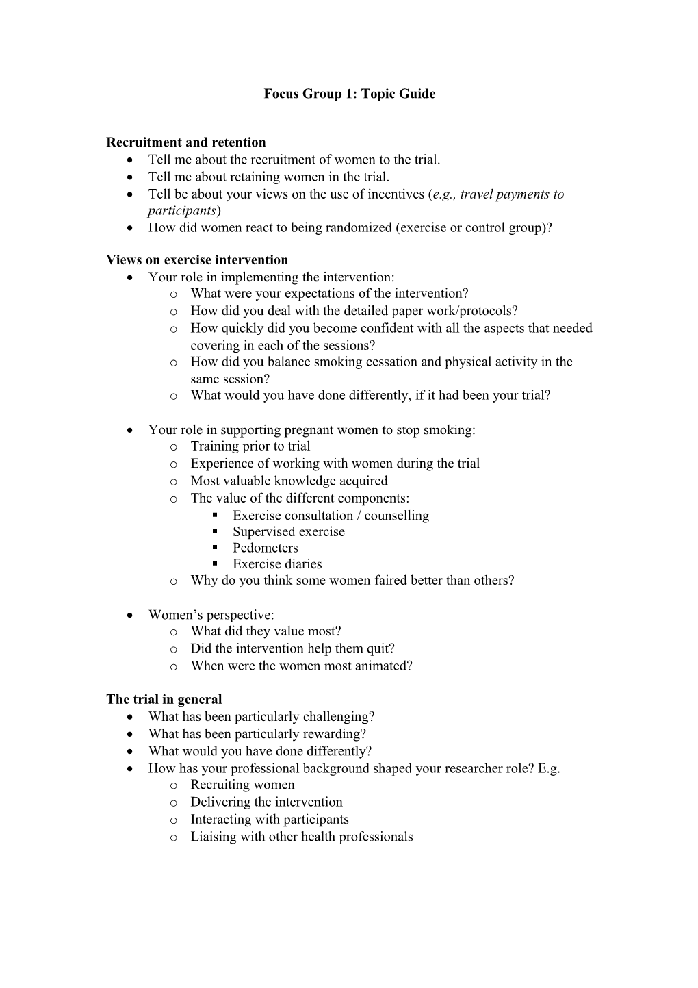 Focus Group 1: Topic Guide