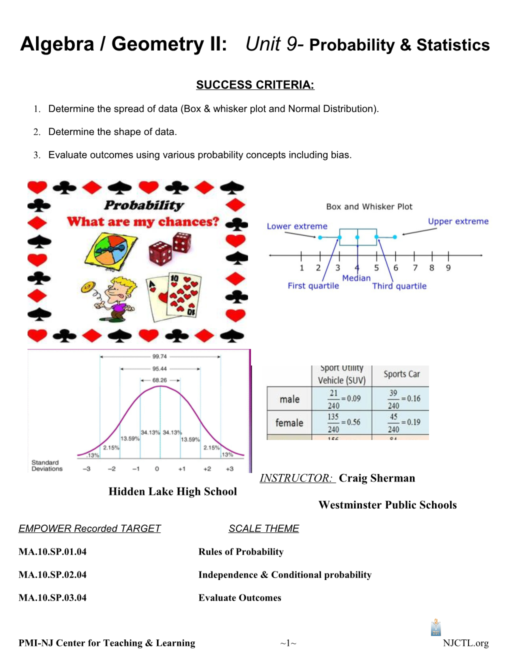 Algebra / Geometry II: Unit 9- Probability & Statistics