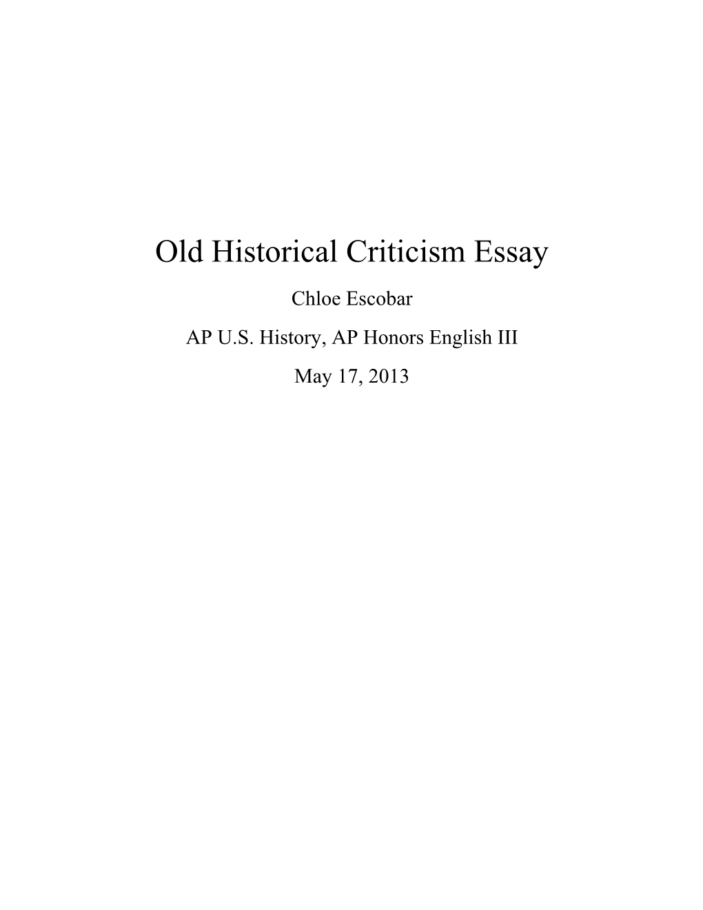 Old Historical Criticism Essay s2