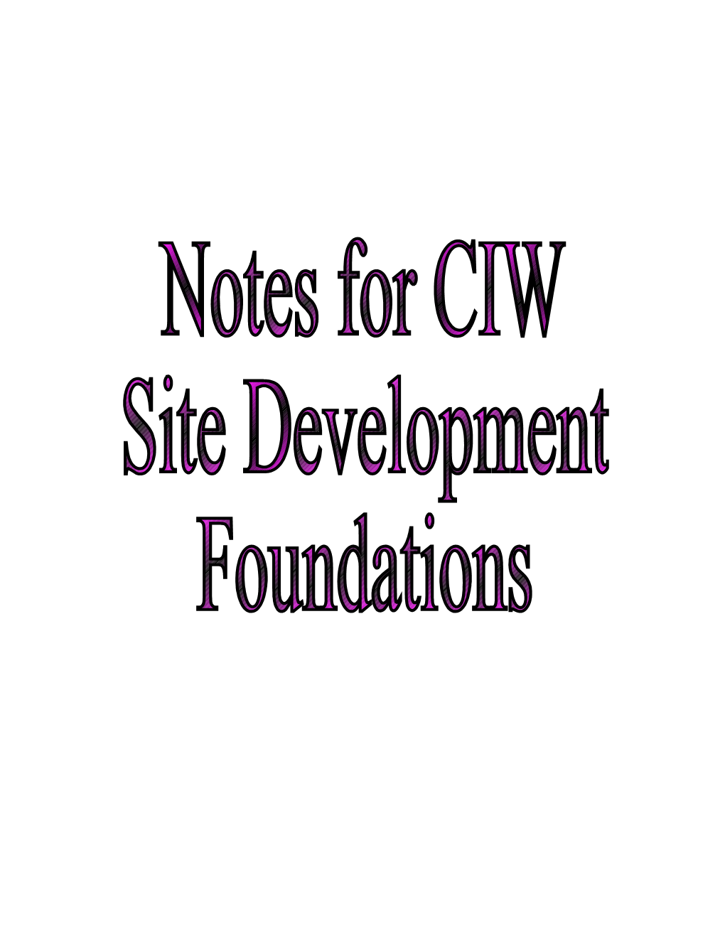 Notes for CIW Course