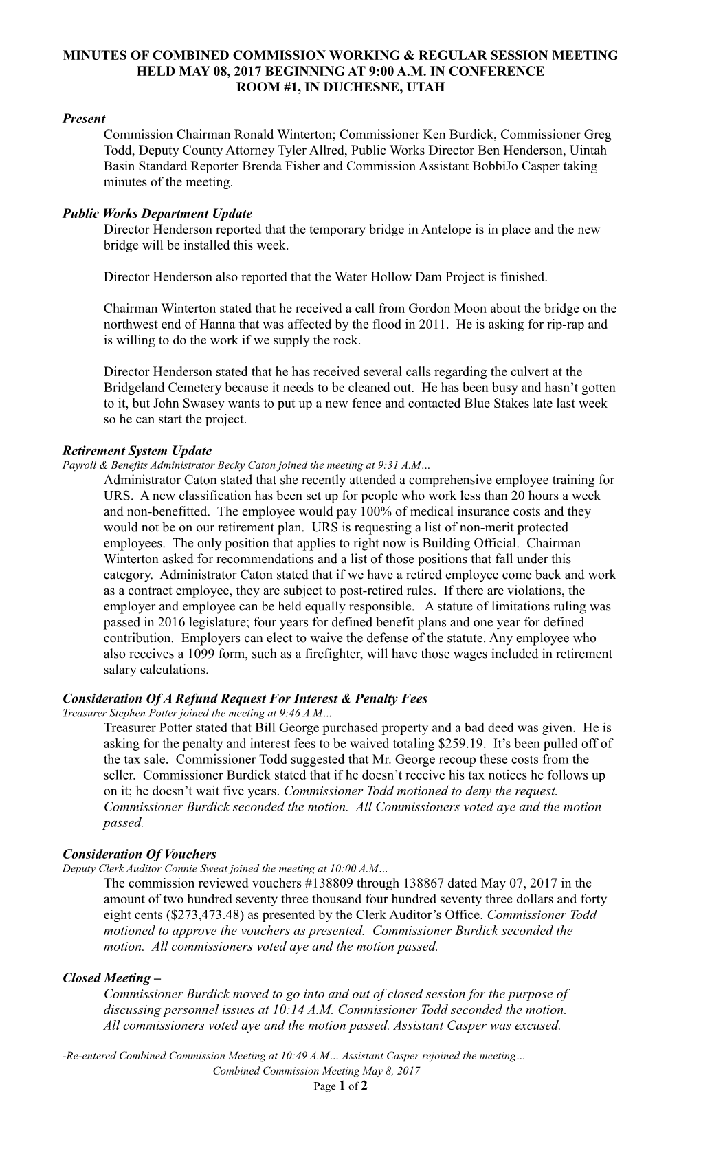 Minutes of Special Meeting Held January 27, 2004, at 2:00 Pm in Conference Room #1, In s9