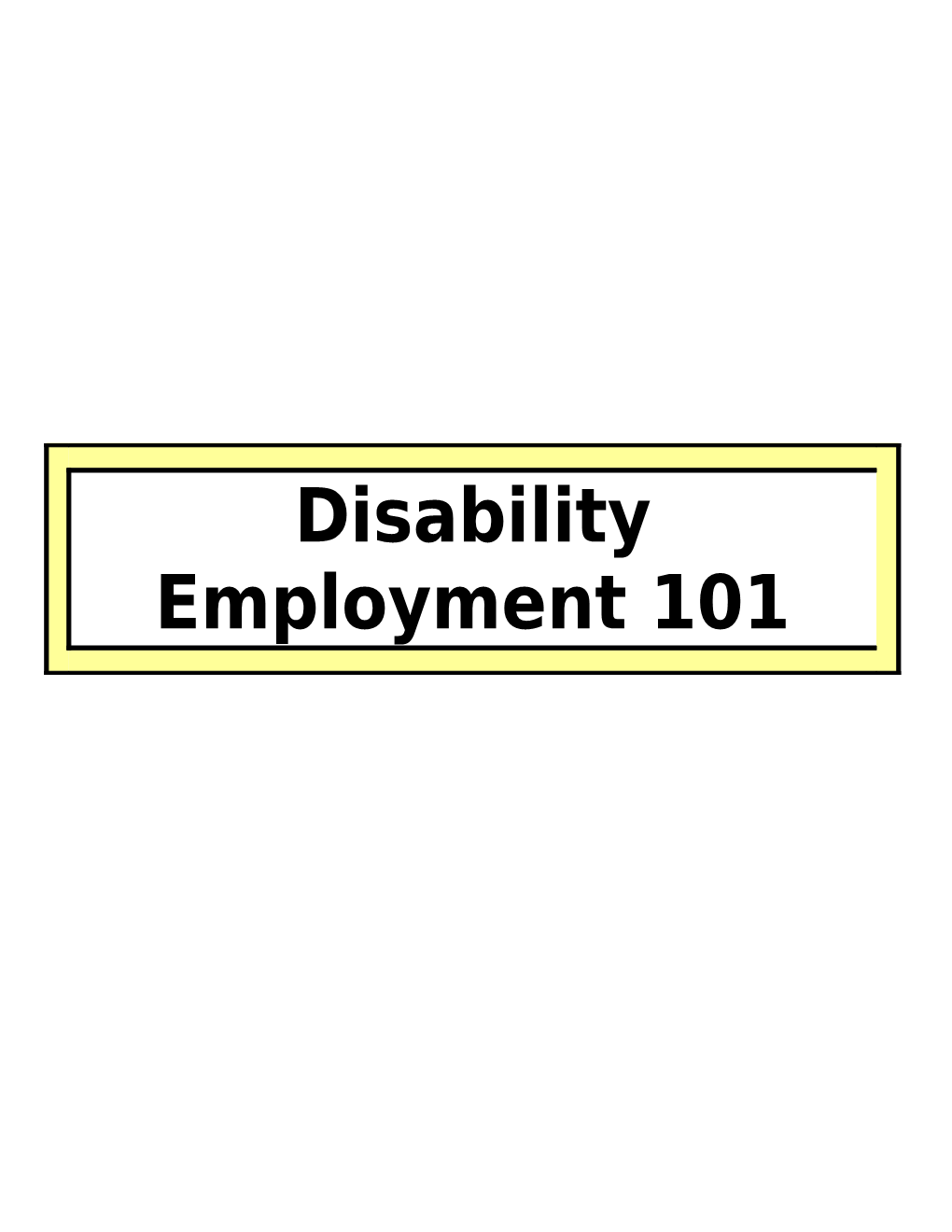 Disability Employment 101