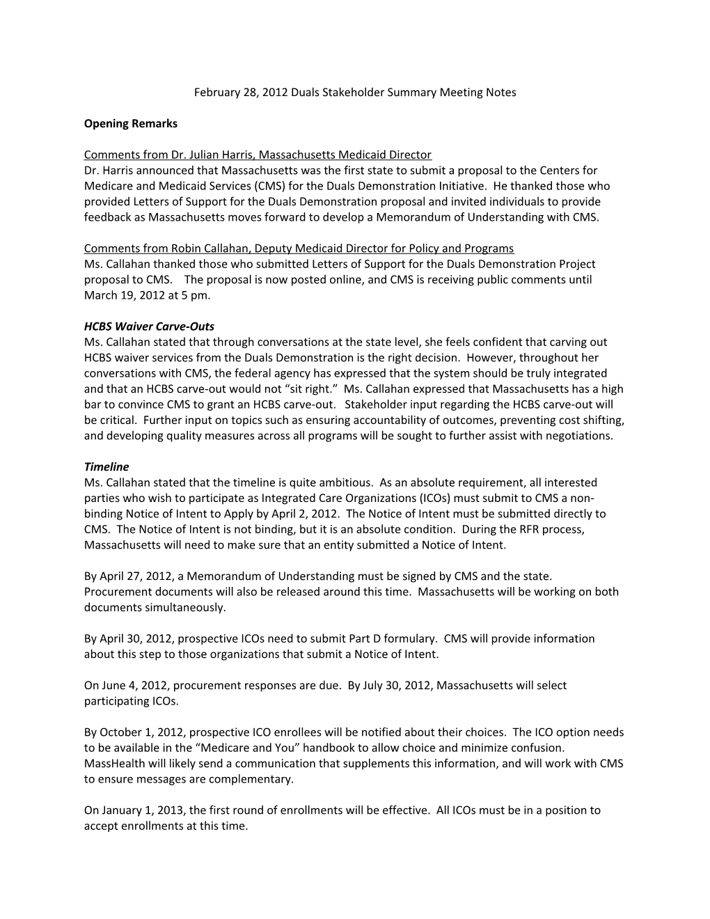 February 28, 2012 Duals Stakeholder Summary Meeting Notes