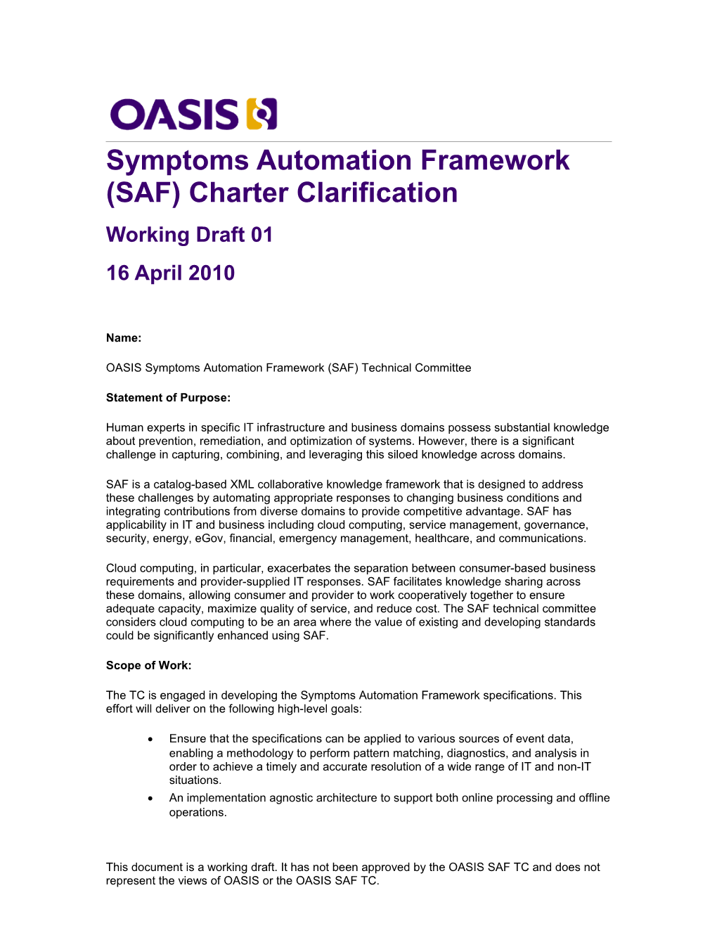 Symptoms Automation Framework (SAF) Charter Clarification