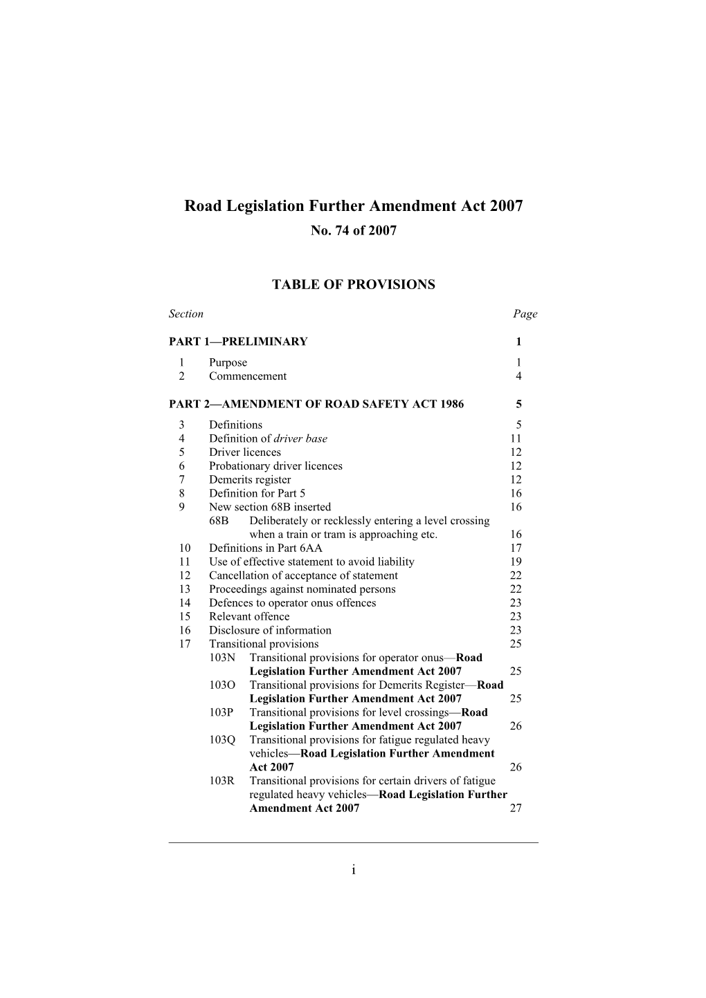 Road Legislation Further Amendment Act 2007